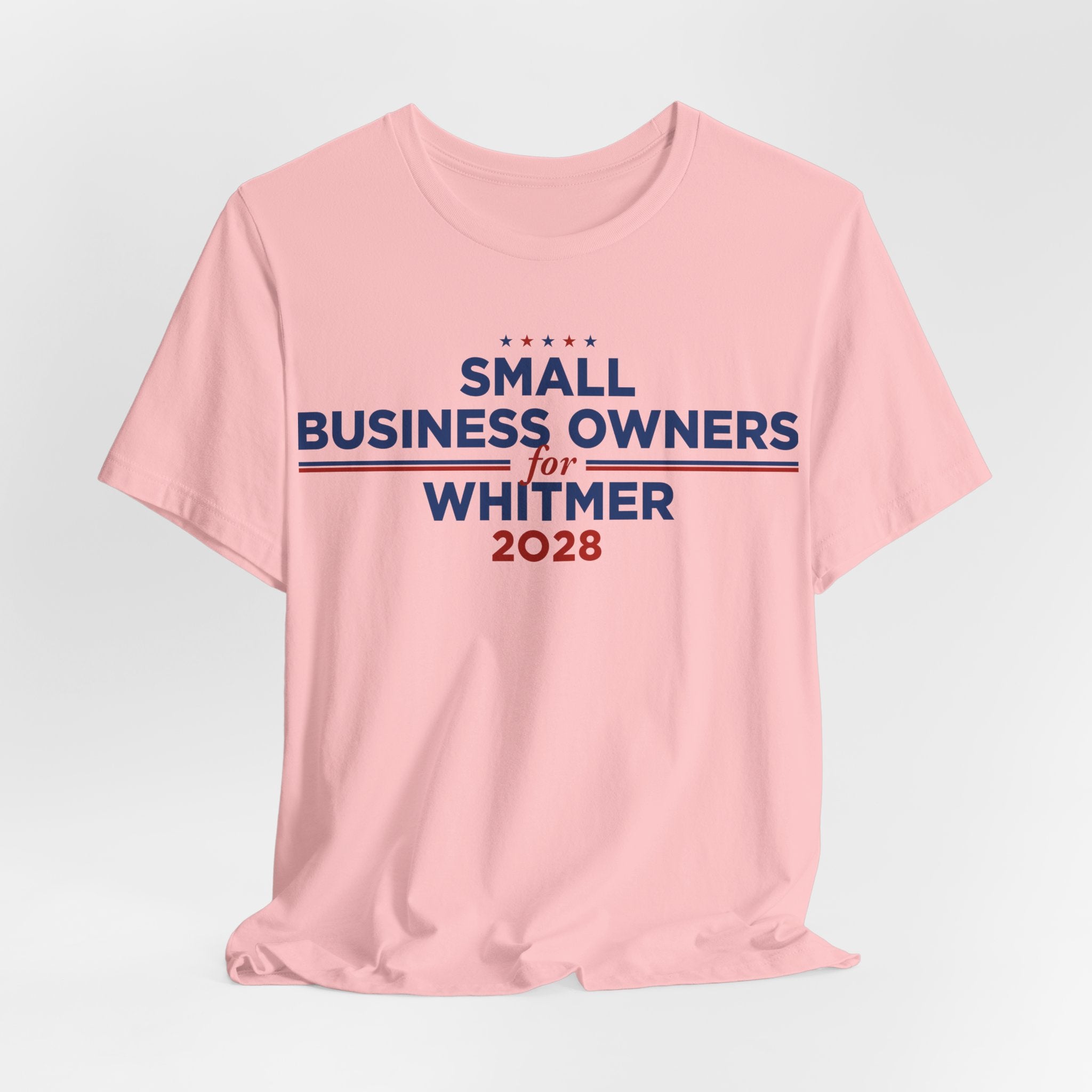Small Business Owners for Gretchen Whitmer for President Campaign T-Shirt 2028