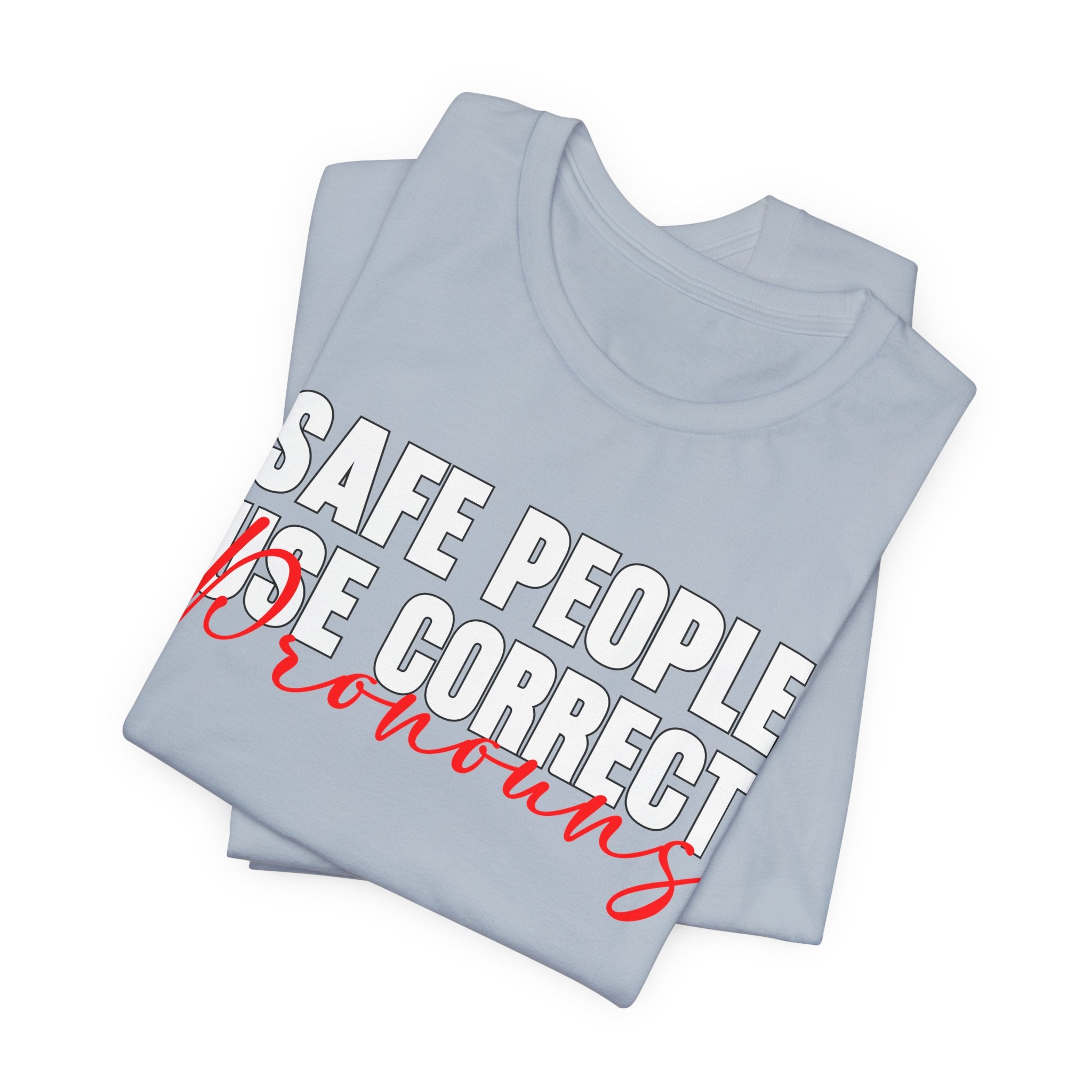 Safe People Use Correct Pronouns