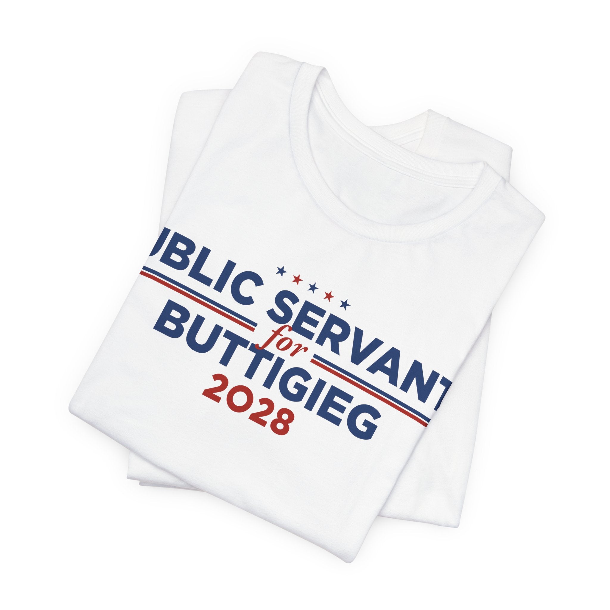 Public Servants for Pete Buttigieg for President Campaign T-Shirt 2028