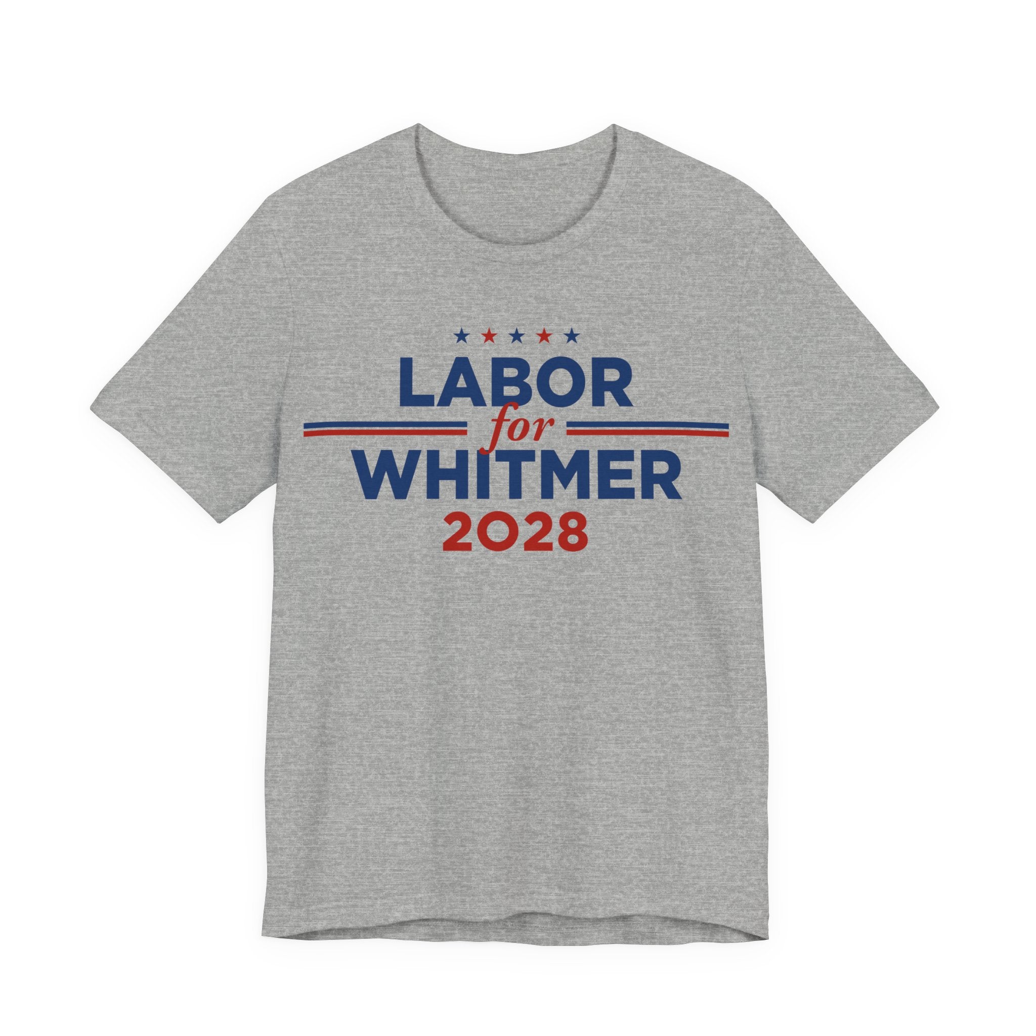 Labor for Gretchen Whitmer for President Campaign T-Shirt 2028