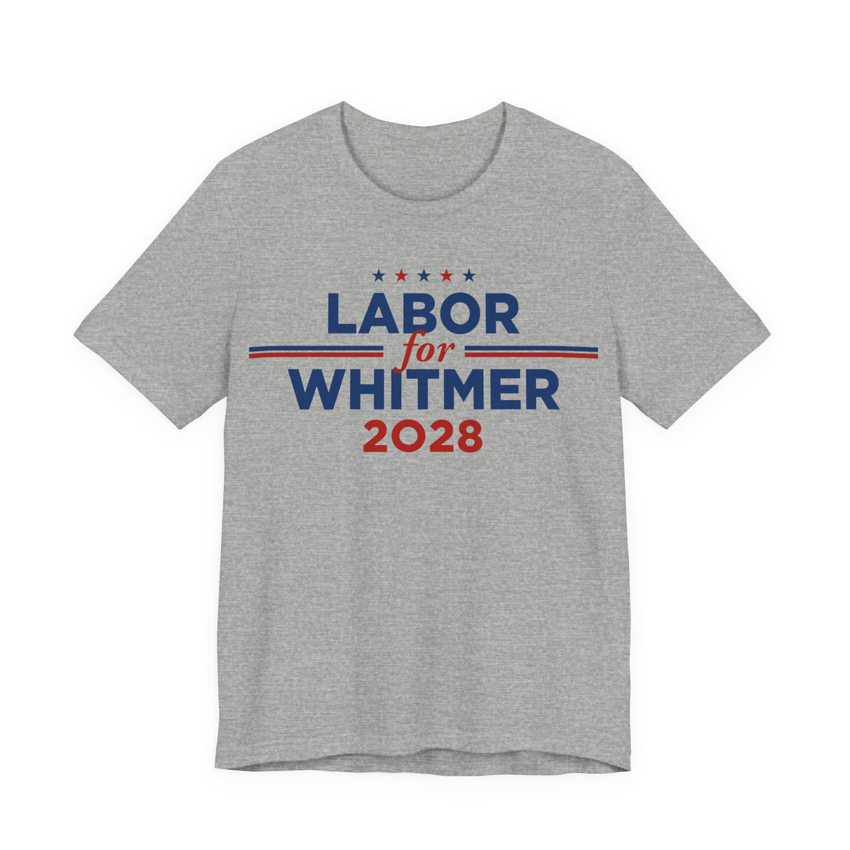 Labor for Gretchen Whitmer for President Campaign T-Shirt 2028