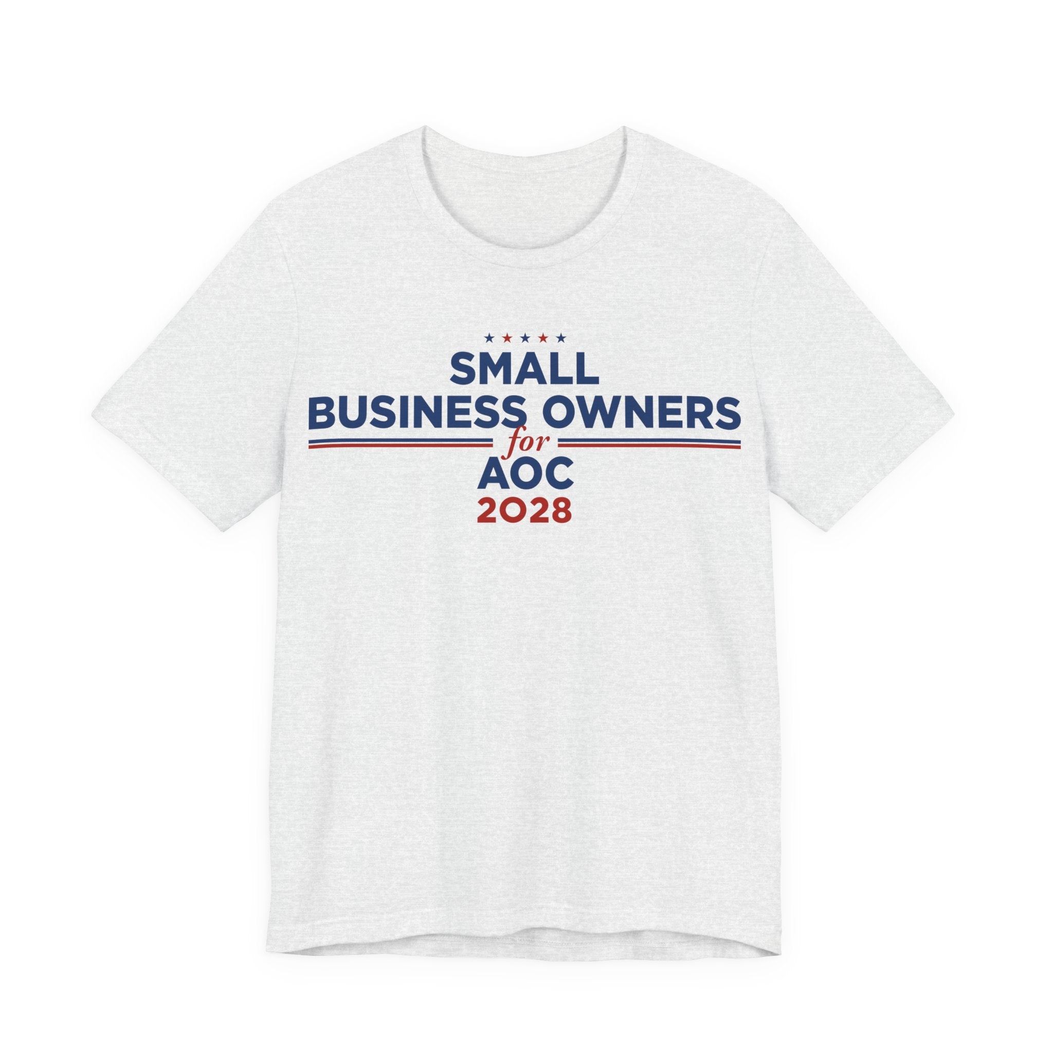 Small Business Owners for AOC for President Campaign T-Shirt 2028