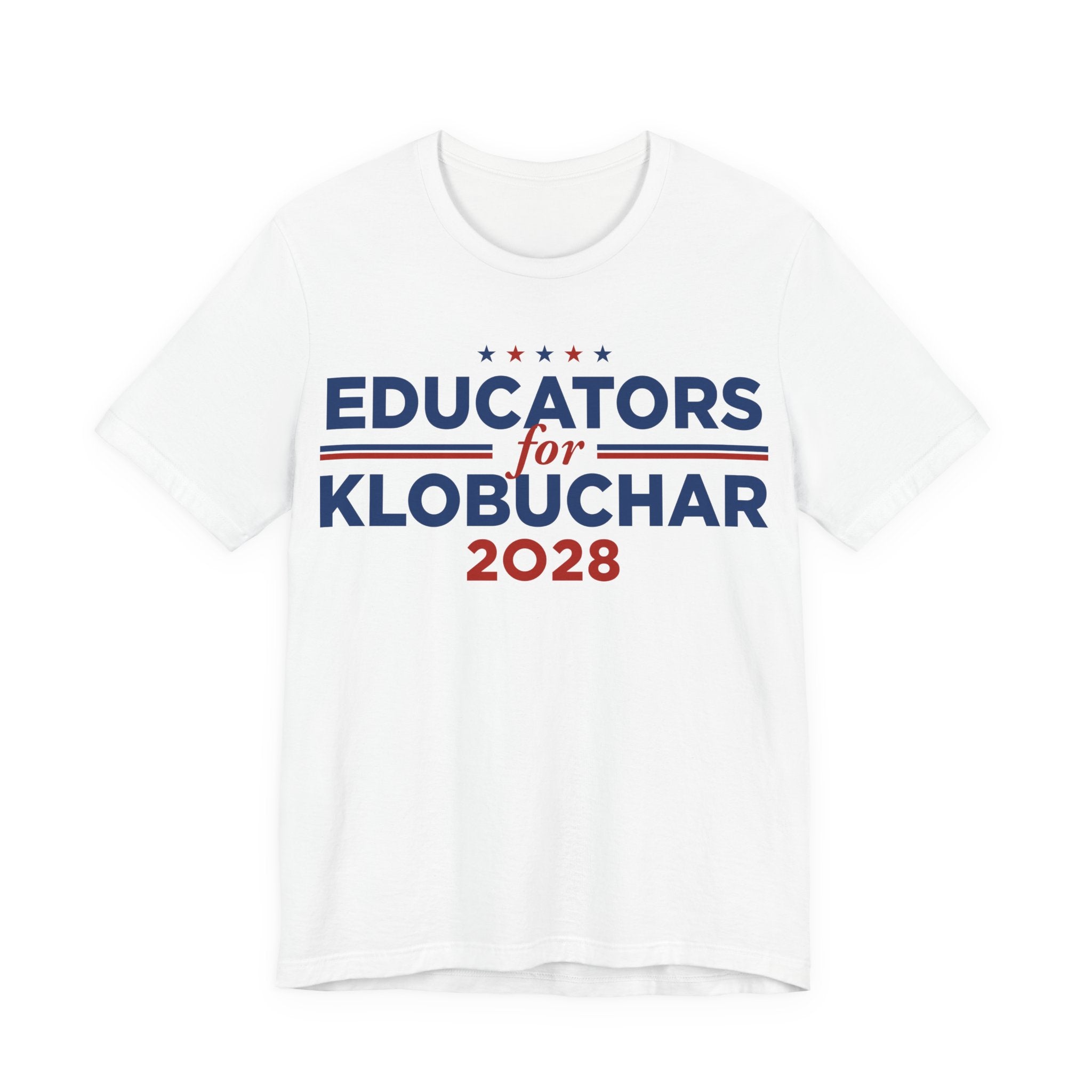 Educators for Amy Klobuchar for President Campaign T-Shirt 2028