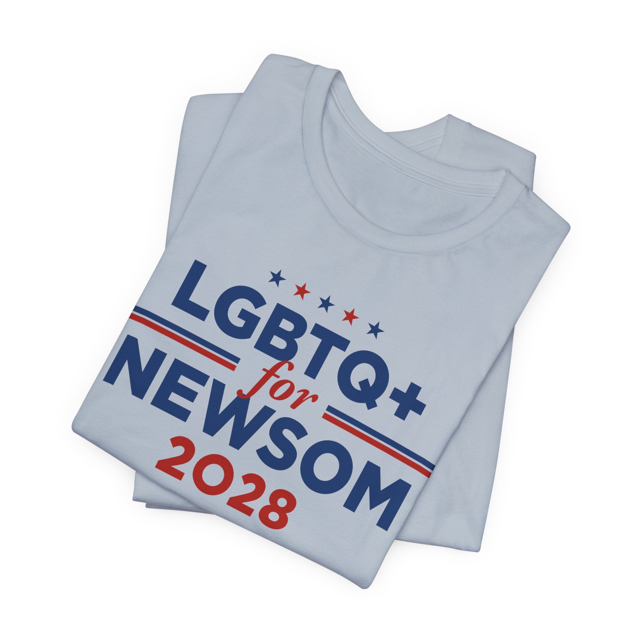 LGBTQ+ for Gavin Newsom for President Campaign T-Shirt 2028