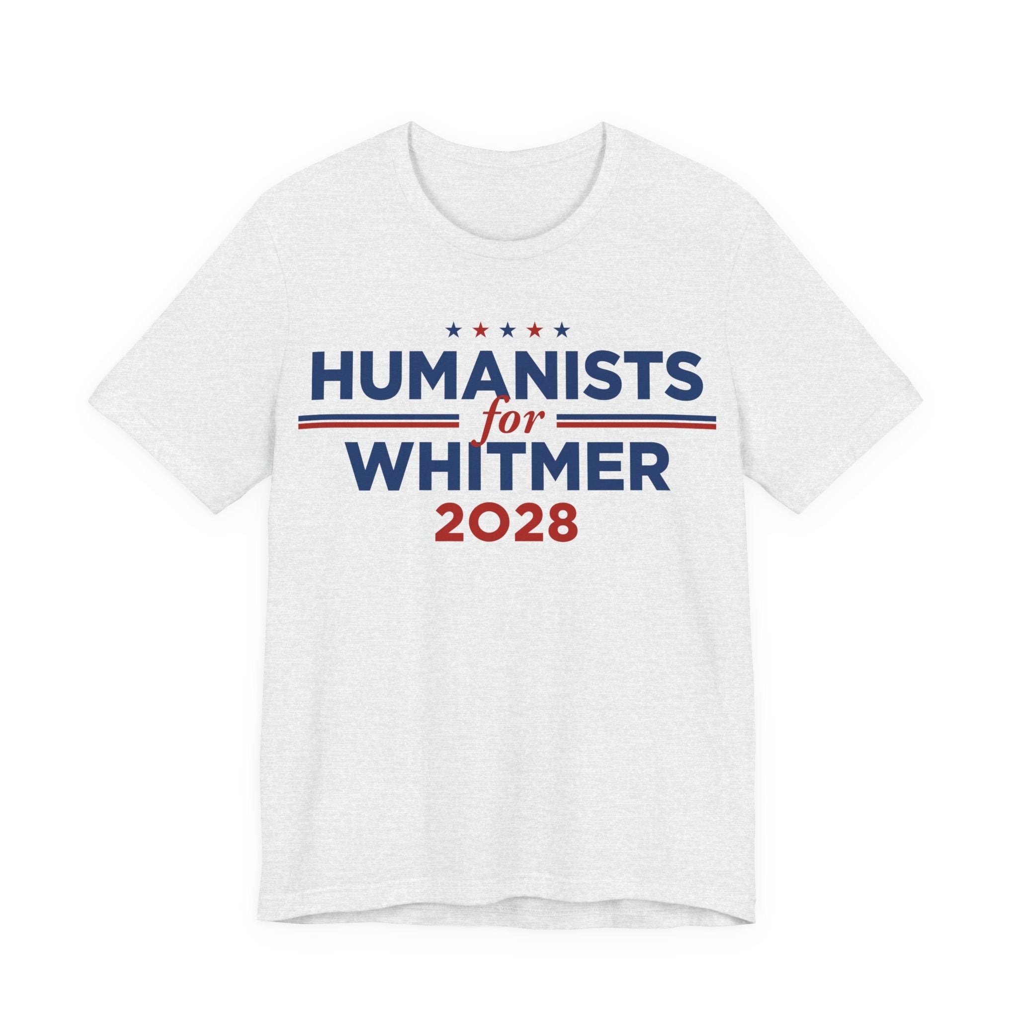 Humanists for Gretchen Whitmer for President Campaign T-Shirt 2028