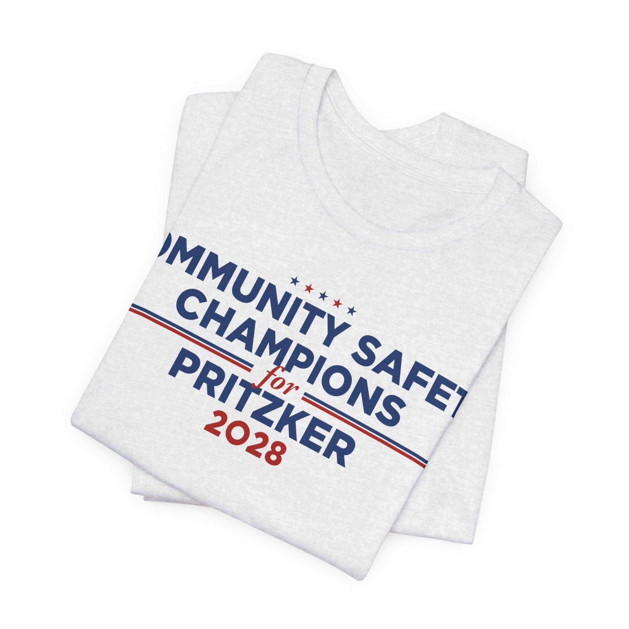 Community Safety Champions for Pritzker 2028 T-Shirt | Bella+Canvas 3001 Political Graphic Tee