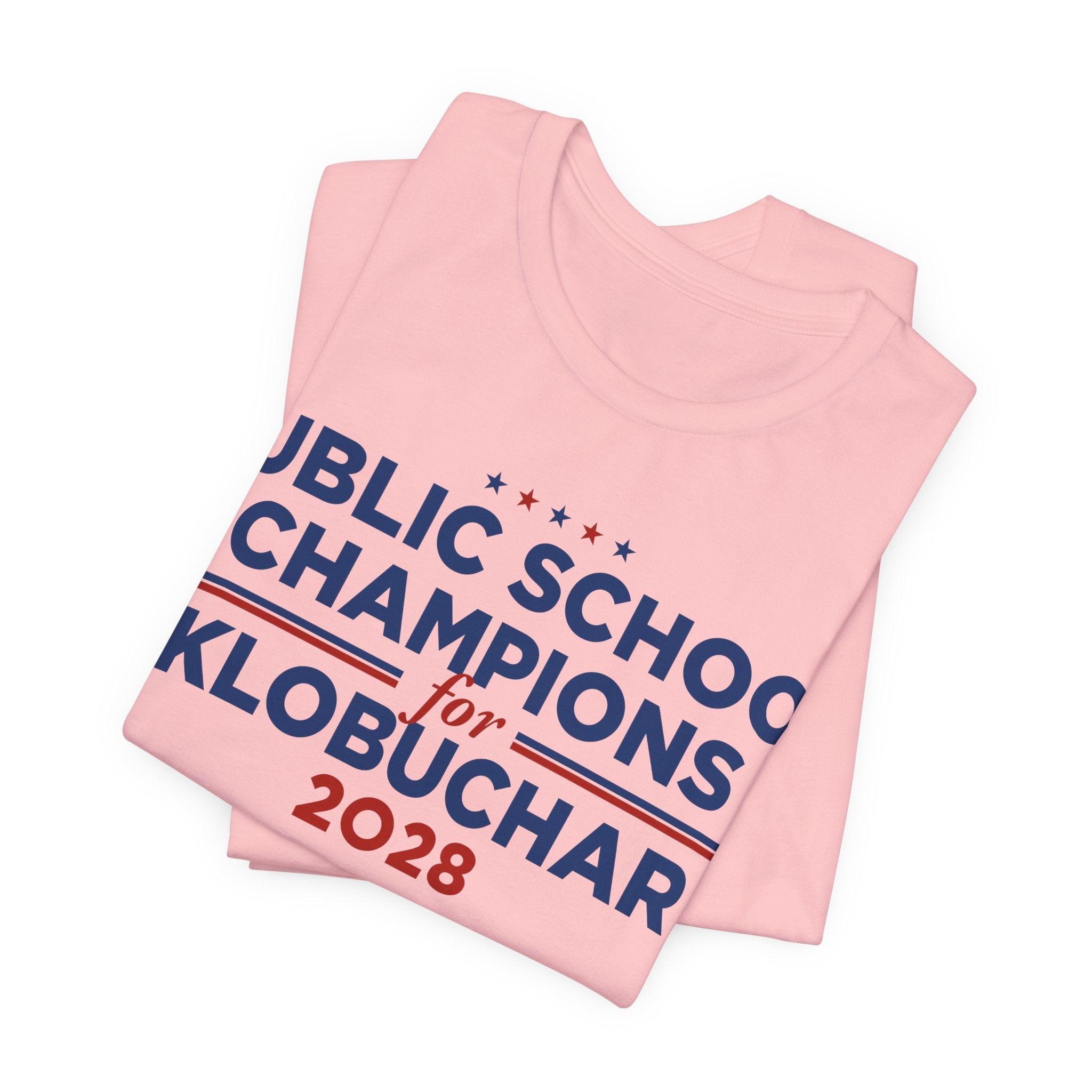 Public School Champions for Amy Klobuchar for President Campaign T-Shirt 2028