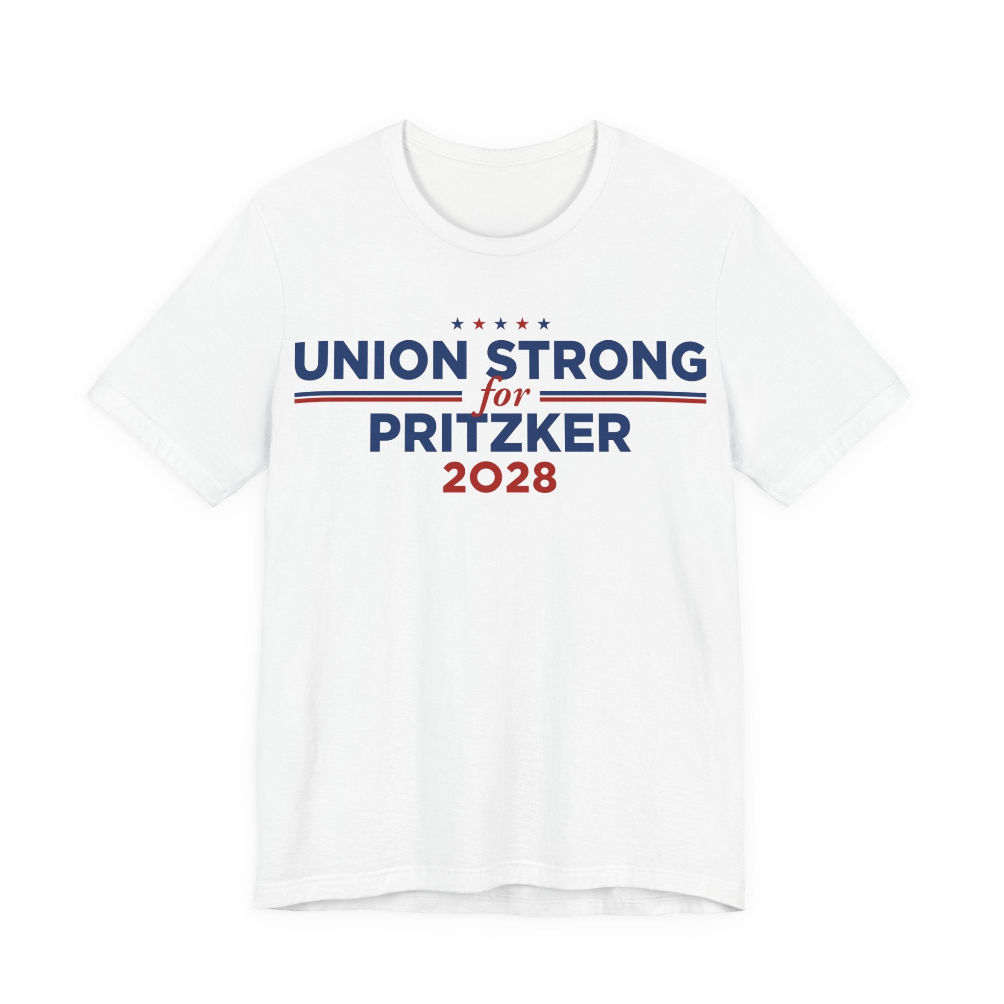 Union Strong for J.B. Pritzker for President Campaign T-Shirt 2028