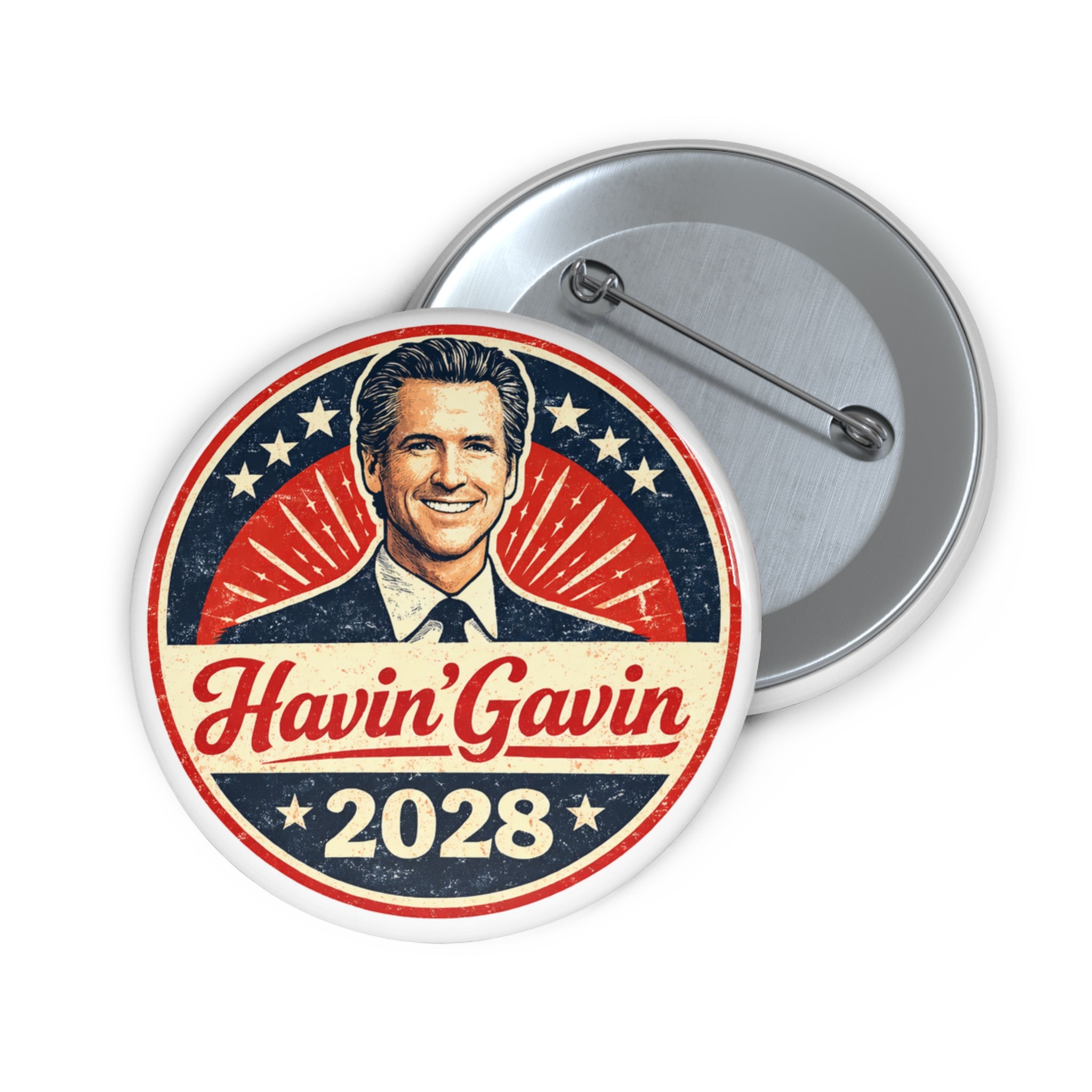 Havin' Gavin Pin Button — Gavin Newsom for President 2028