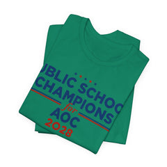 Public School Champions for AOC for President Campaign T-Shirt 2028