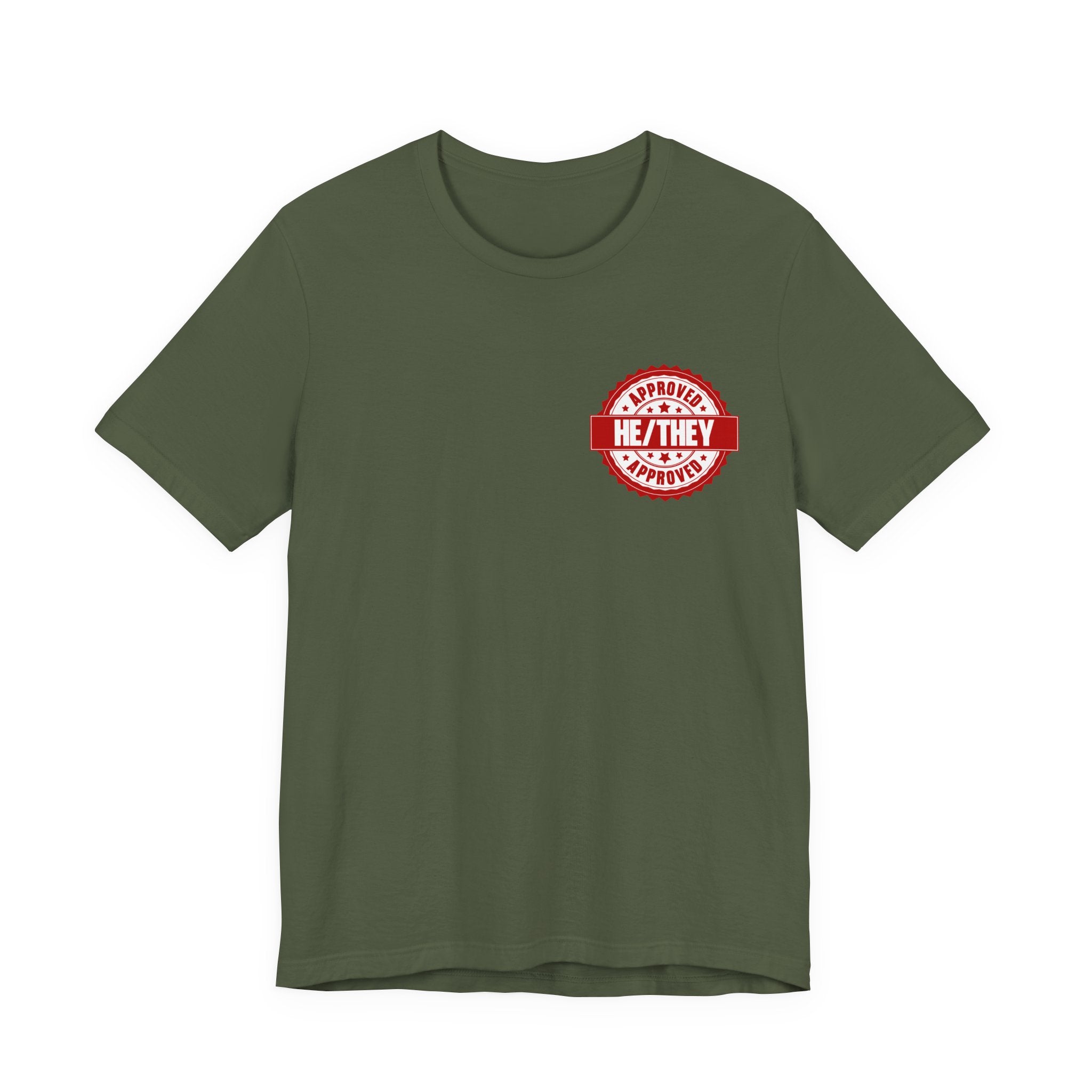He/They Approved Stamp T-Shirt | Bella+Canvas 3001 Pronoun Graphic Tee
