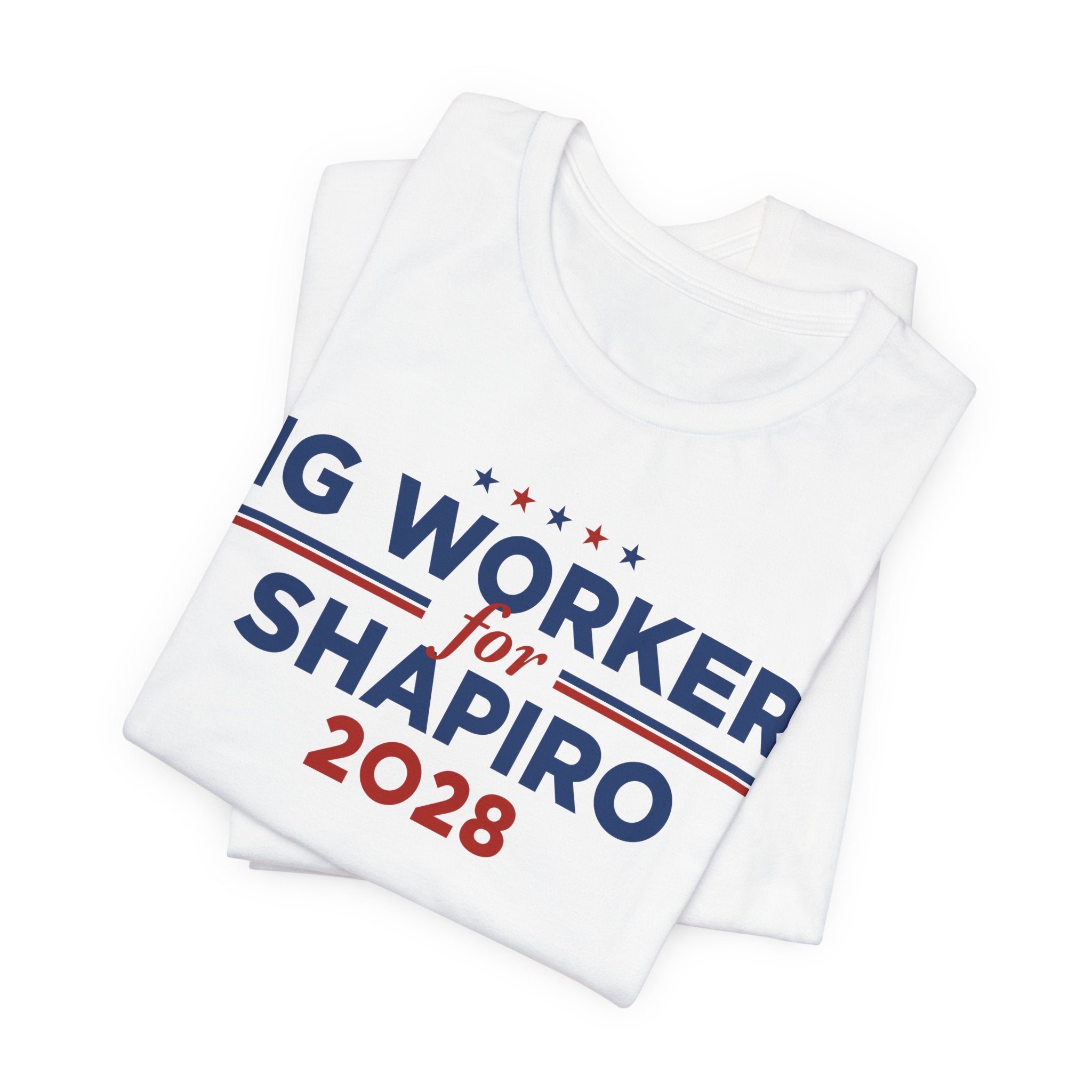 Gig Workers for Josh Shapiro for President Campaign T-Shirt 2028