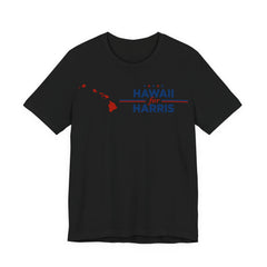 Hawaii for Kamala Harris for President Campaign T-Shirt 2028