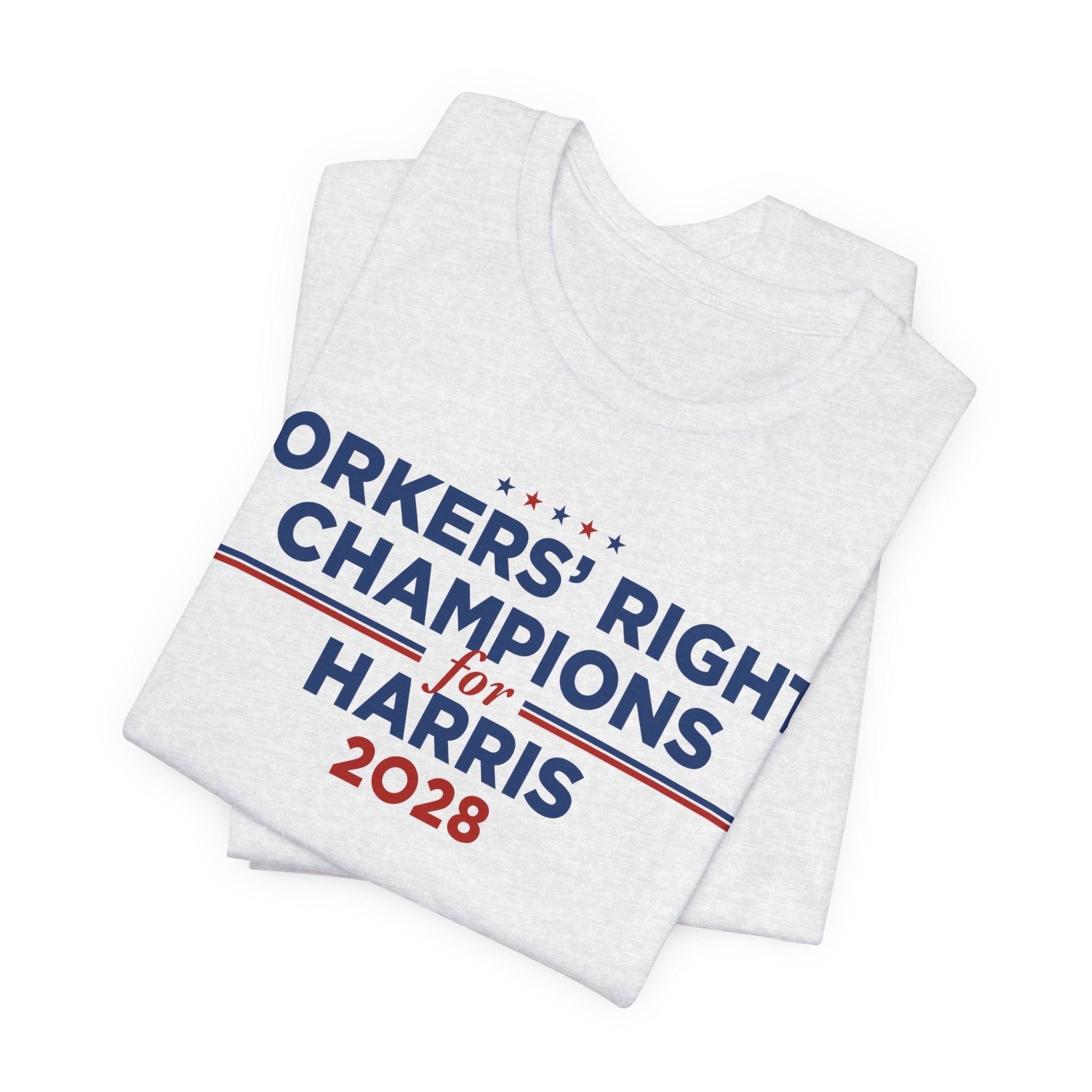 Worker' Rights Champions for Kamala Harris for President Campaign T-Shirt 2028