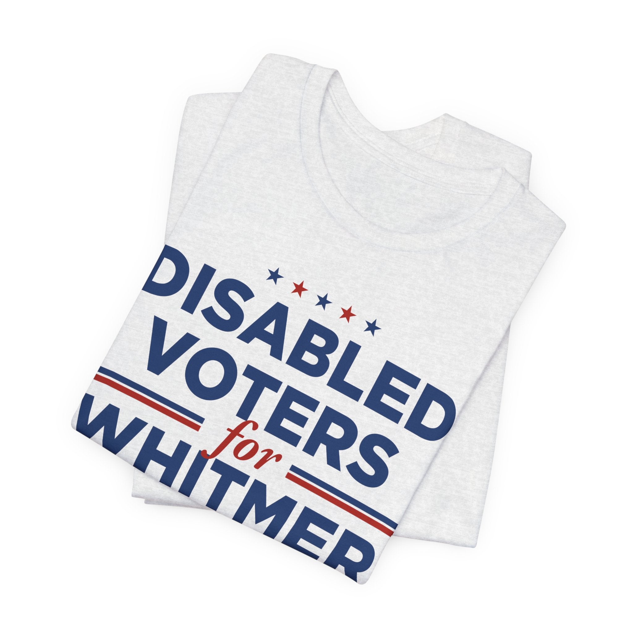 Disabled Voters for Gretchen Whitmer for President Campaign T-Shirt 2028