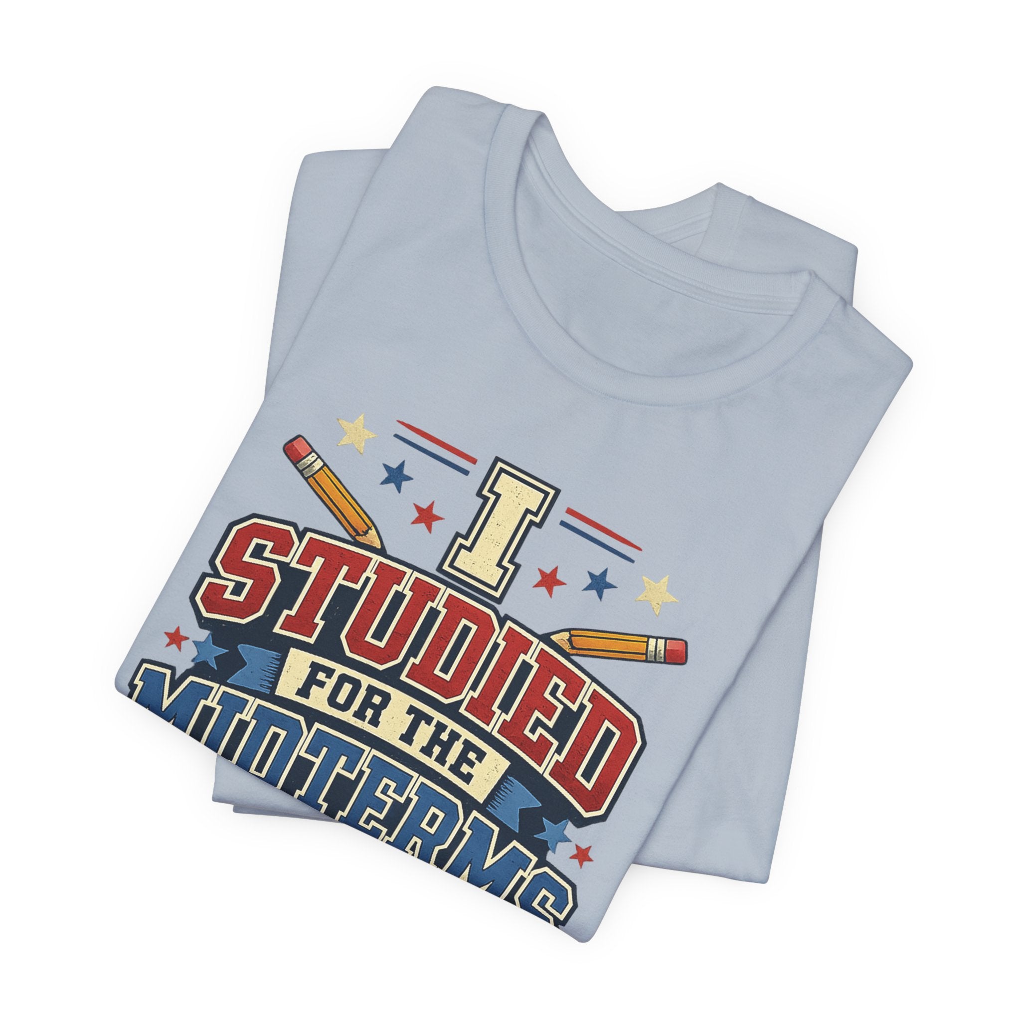 I Studied for the Midterms 2026 T-Shirt – Funny Voting Shirt, Retro Political Tee, Election Day Apparel
