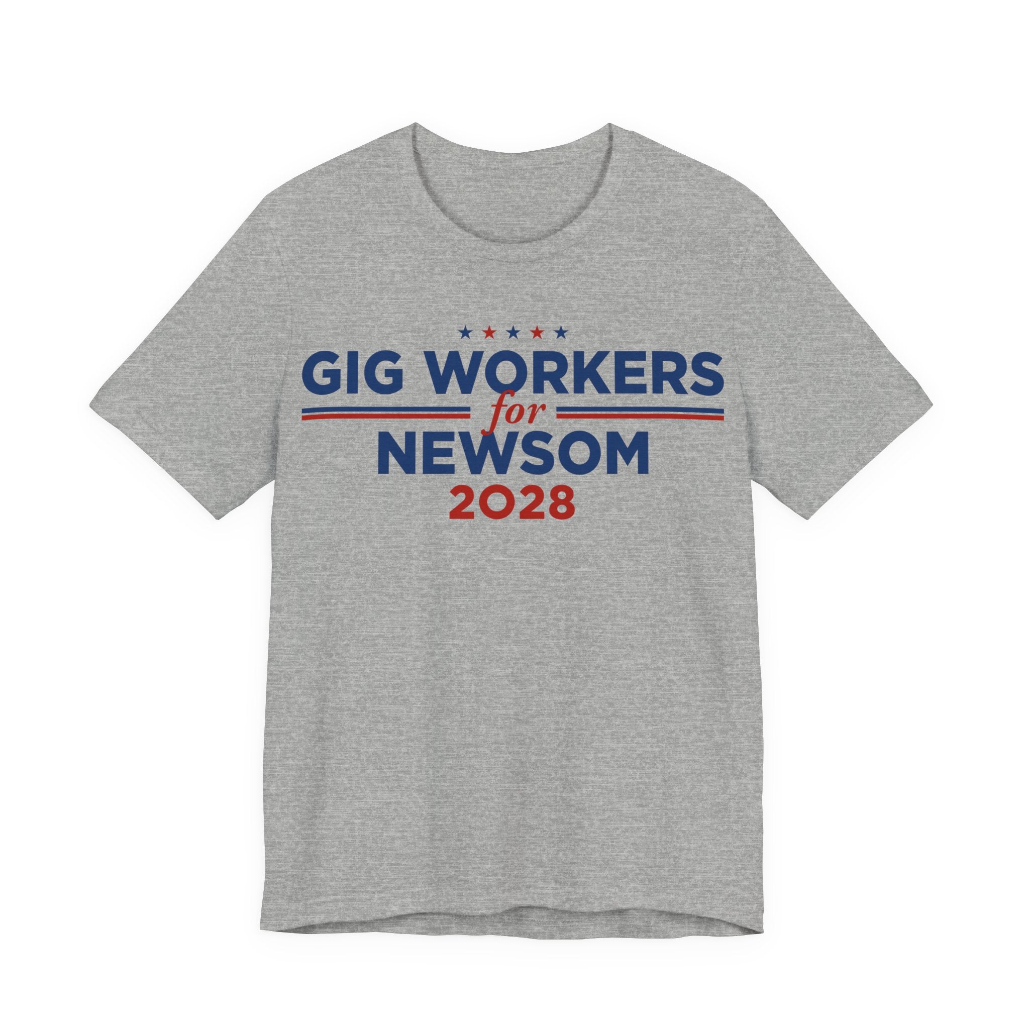 Gig Workers for Gavin Newsom for President Campaign T-Shirt 2028