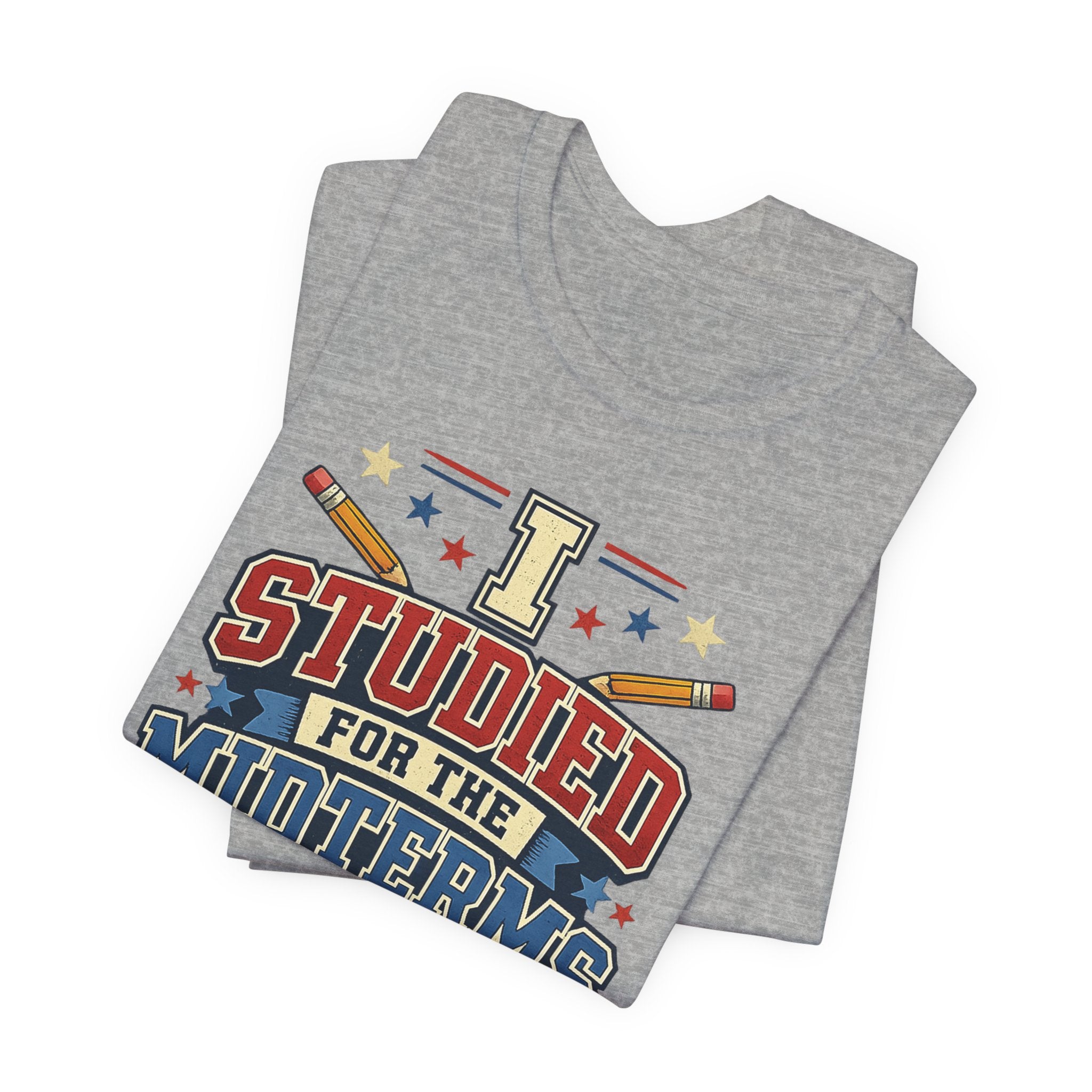 I Studied for the Midterms 2026 T-Shirt – Funny Voting Shirt, Retro Political Tee, Election Day Apparel