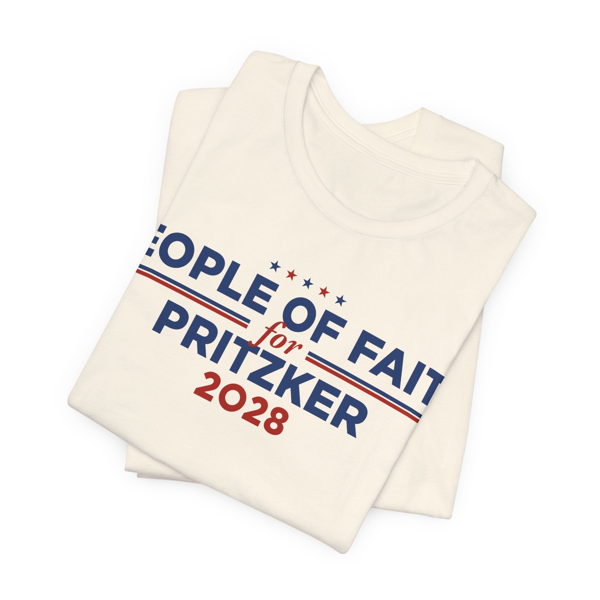 People of Faith for J.B. Pritzker for President Campaign T-Shirt 2028