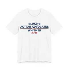 Climate Action Advocates for Whitmer 2028 T-Shirt | Bella+Canvas 3001 Political Graphic Tee