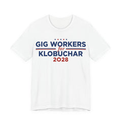 Gig Workers for Amy Klobuchar for President Campaign T-Shirt 2028