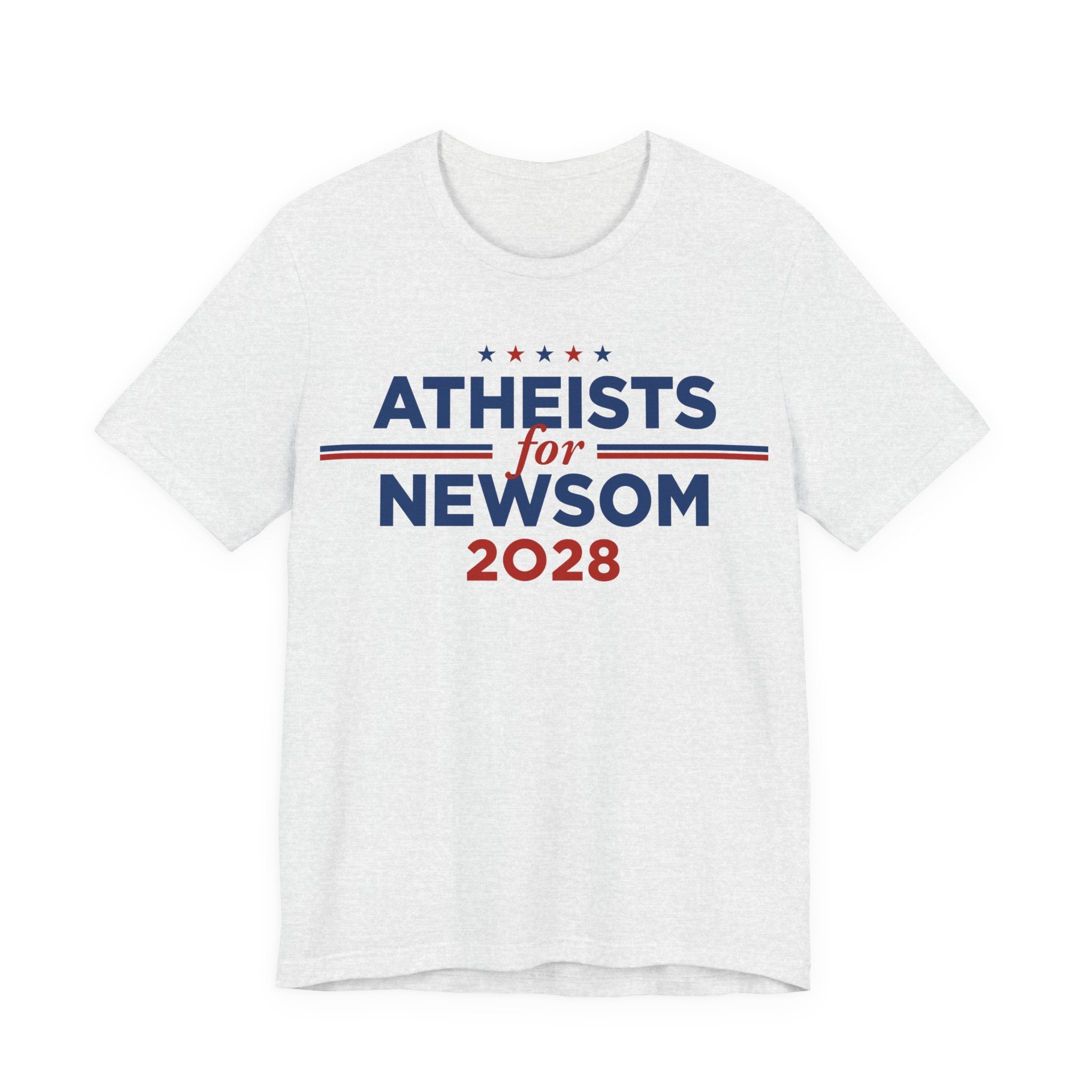 Atheists for Gavin Newsom for President Campaign T-Shirt 2028