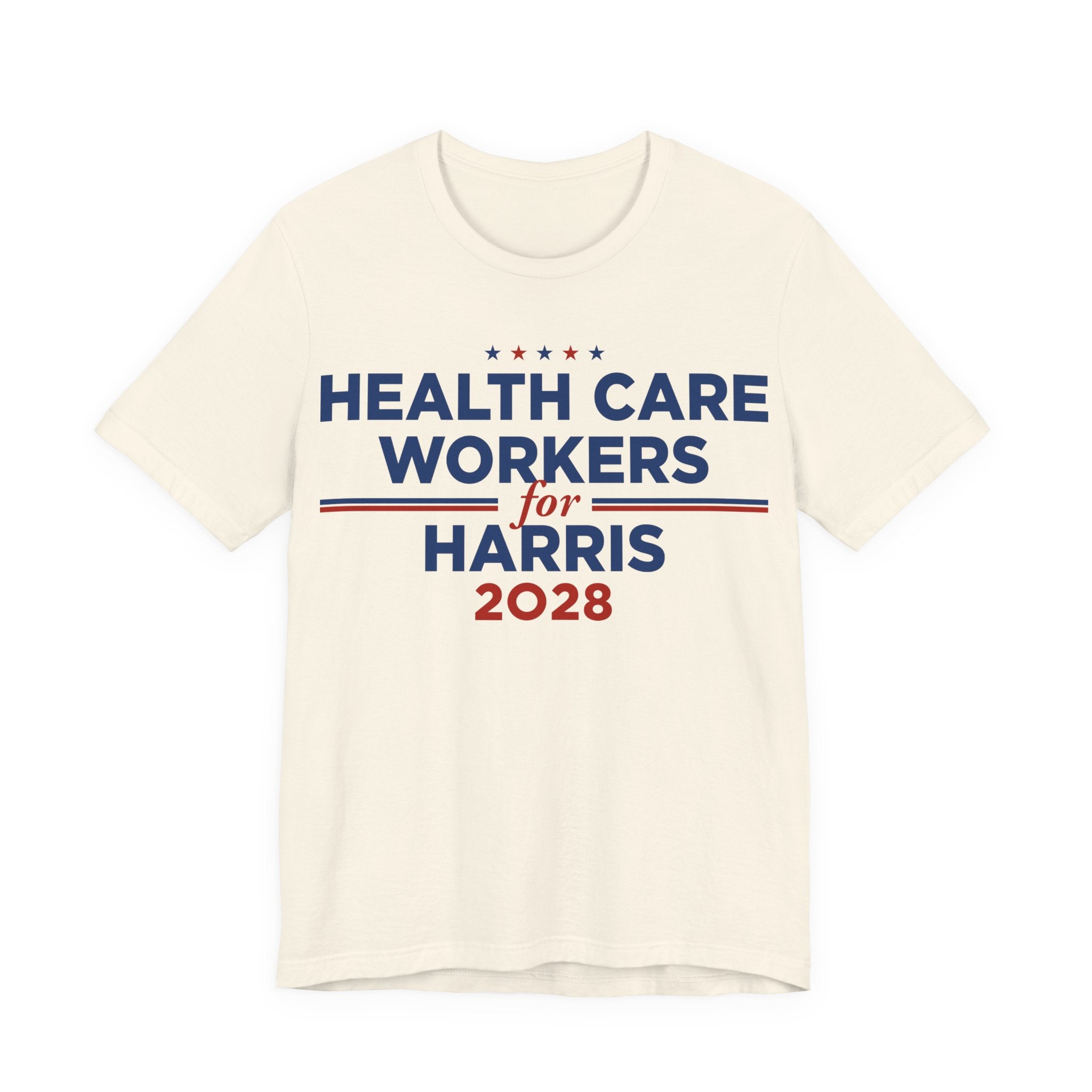 Health Care Workers for Kamala Harris for President Campaign T-Shirt 2028