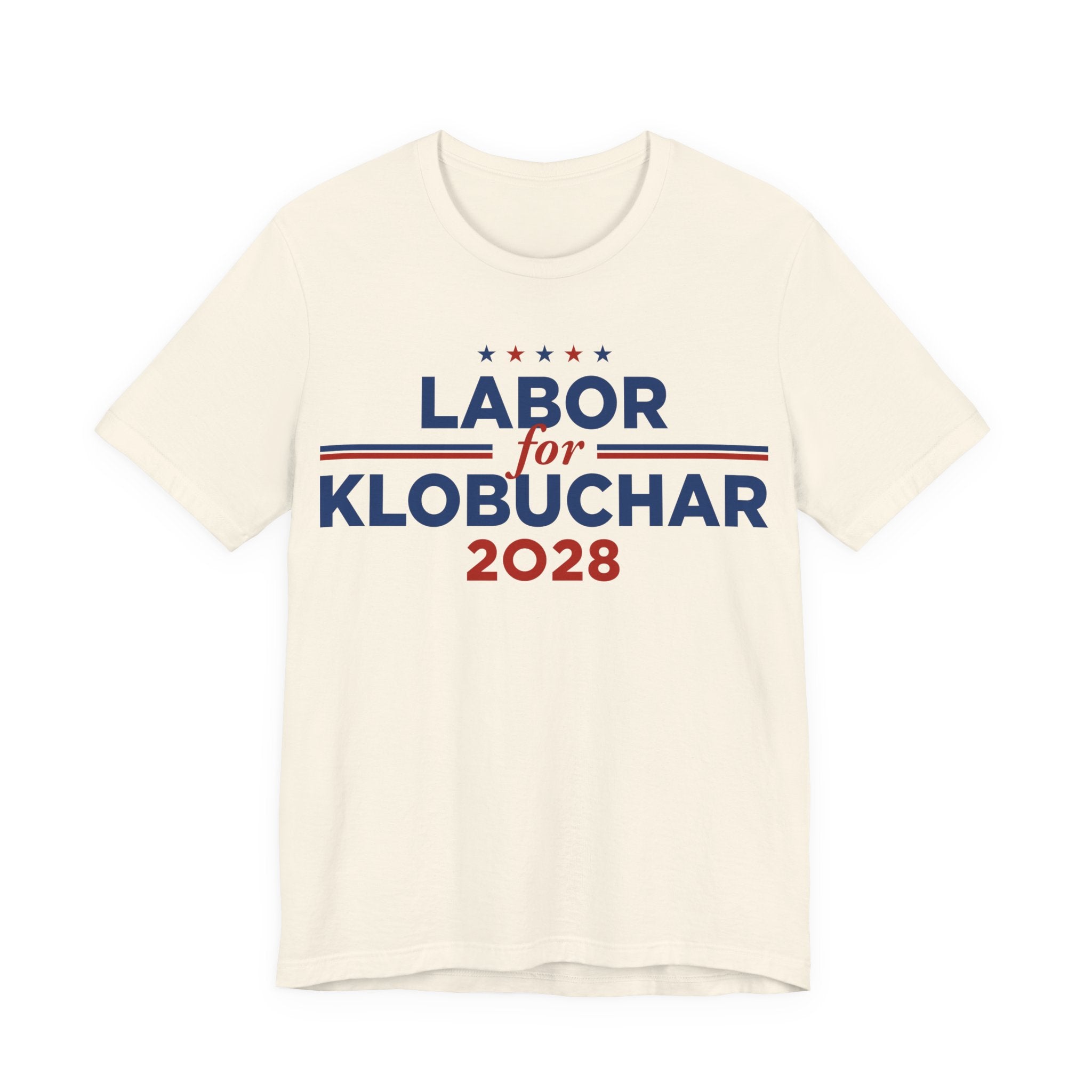 Labor for Amy Klobuchar for President Campaign T-Shirt 2028