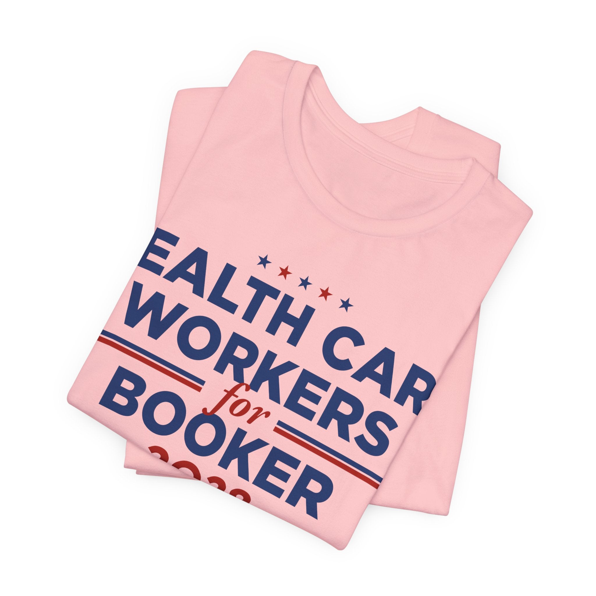 Health Care Workers for Cory Booker for President Campaign T-Shirt 2028