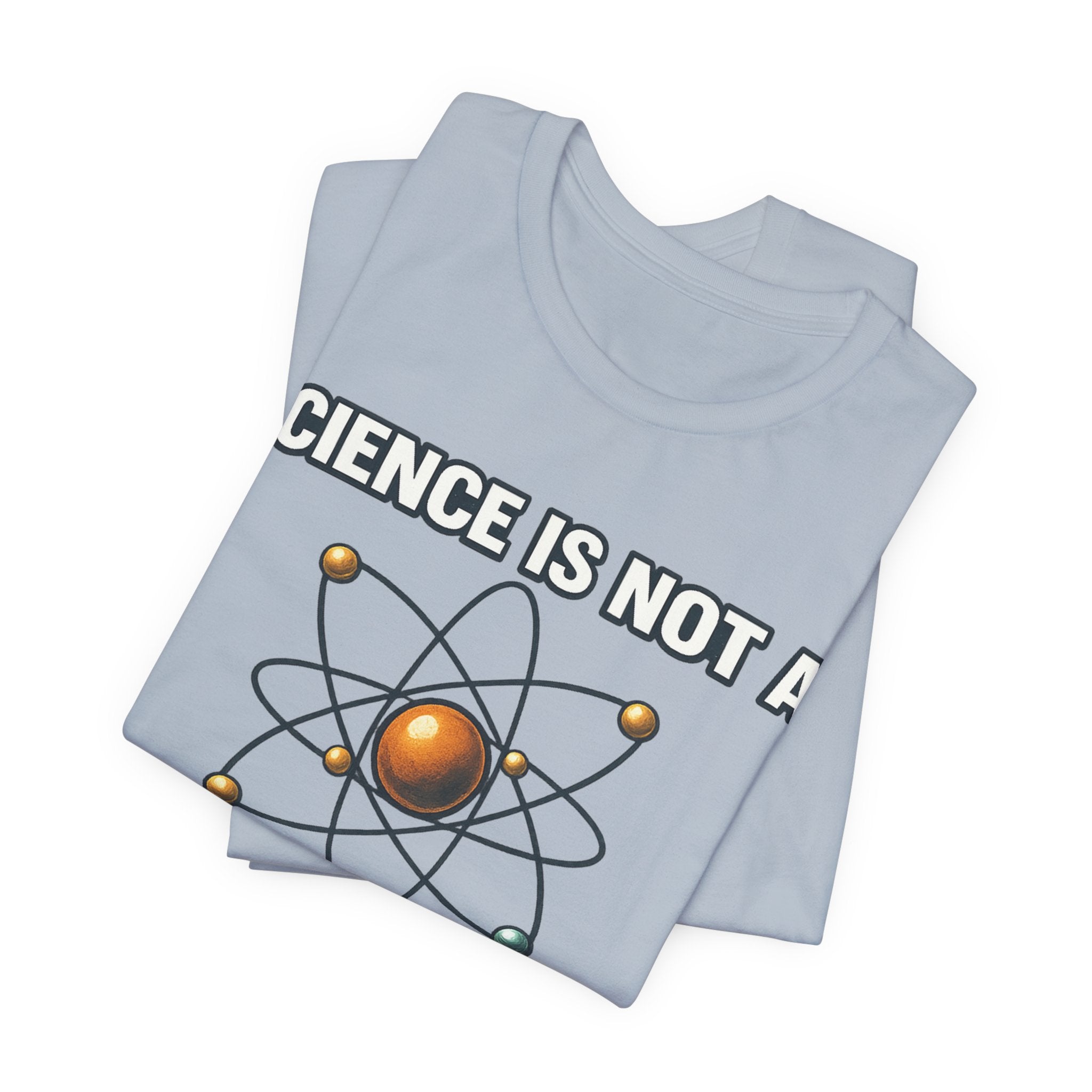 Science is Not a Liberal Conspiracy T-Shirt