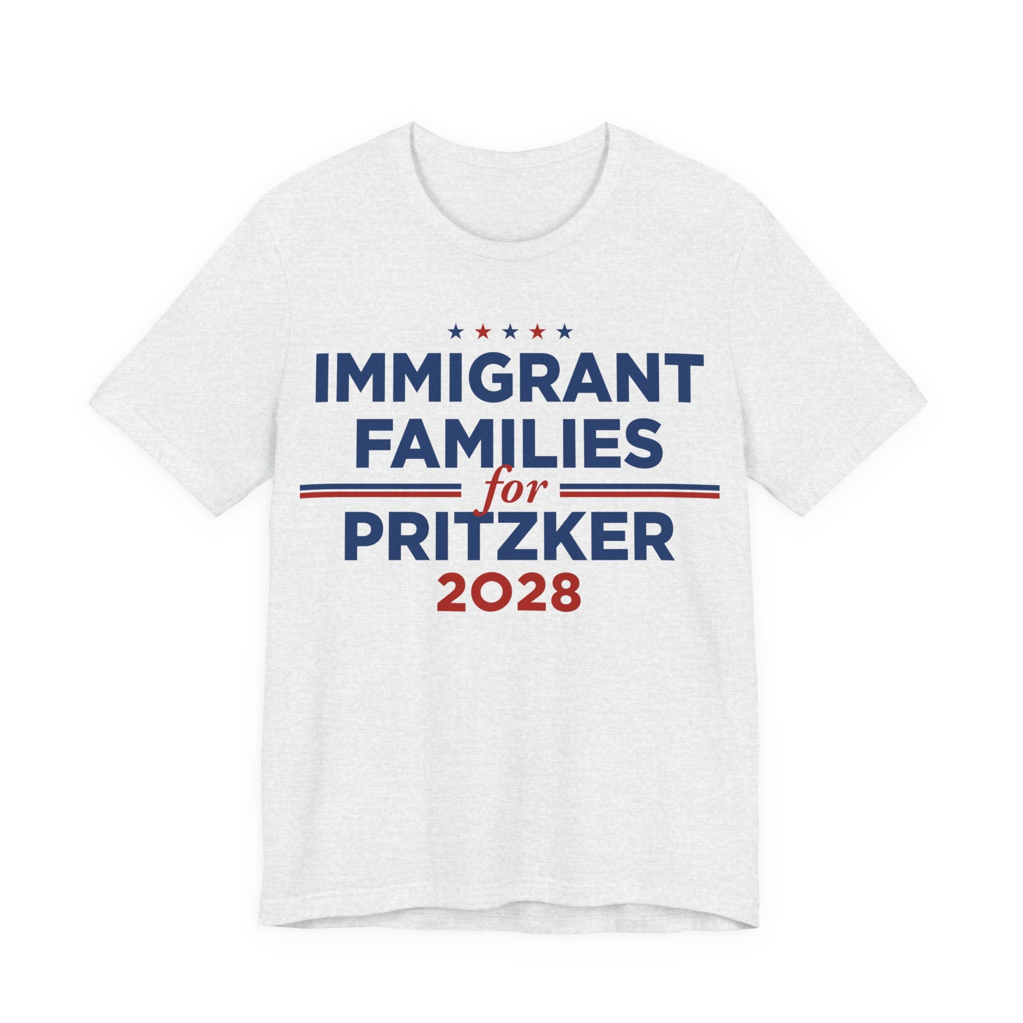 Immigrant Families for J.B. Pritzker for President Campaign T-Shirt 2028