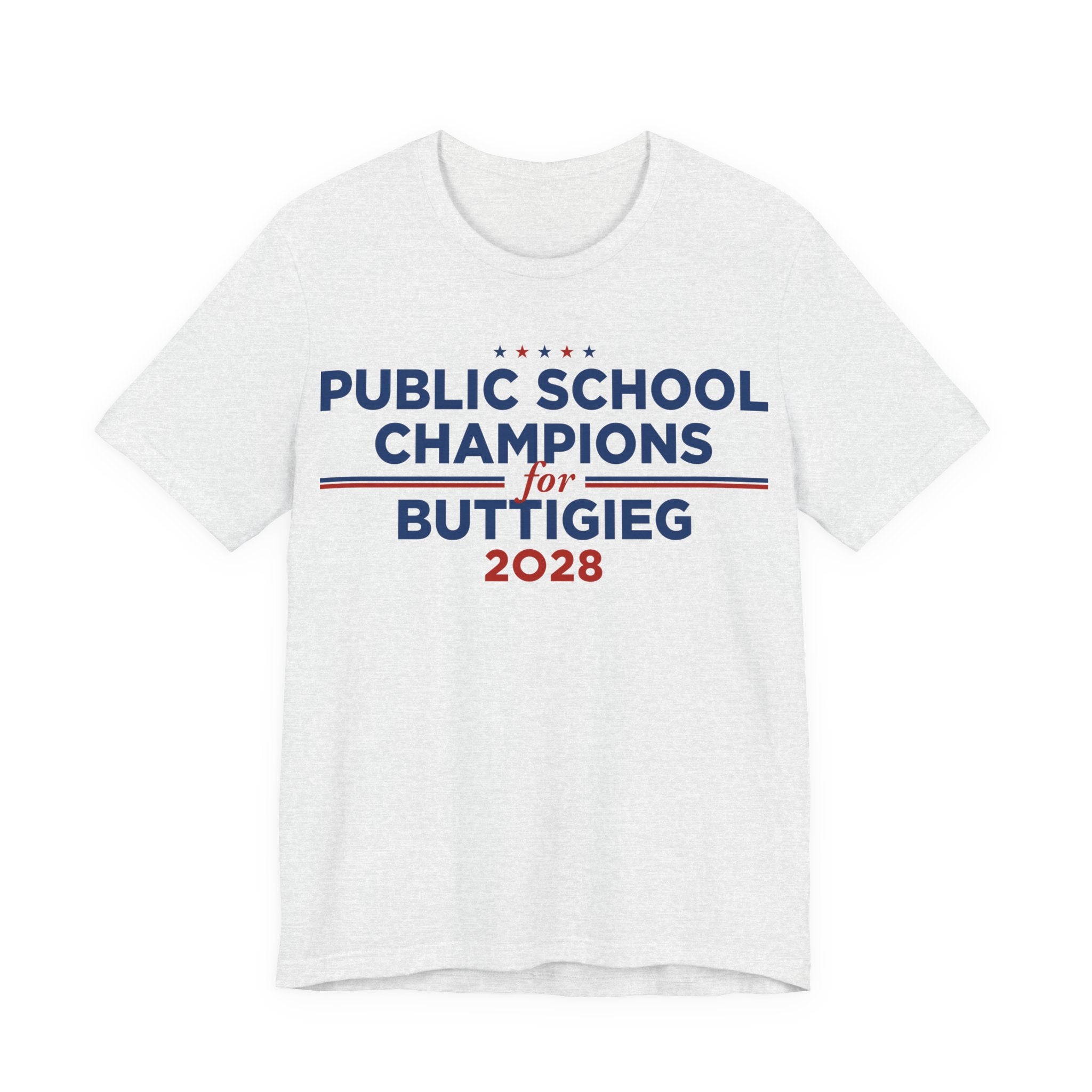 Public School Champions for Pete Buttigieg for President Campaign T-Shirt 2028