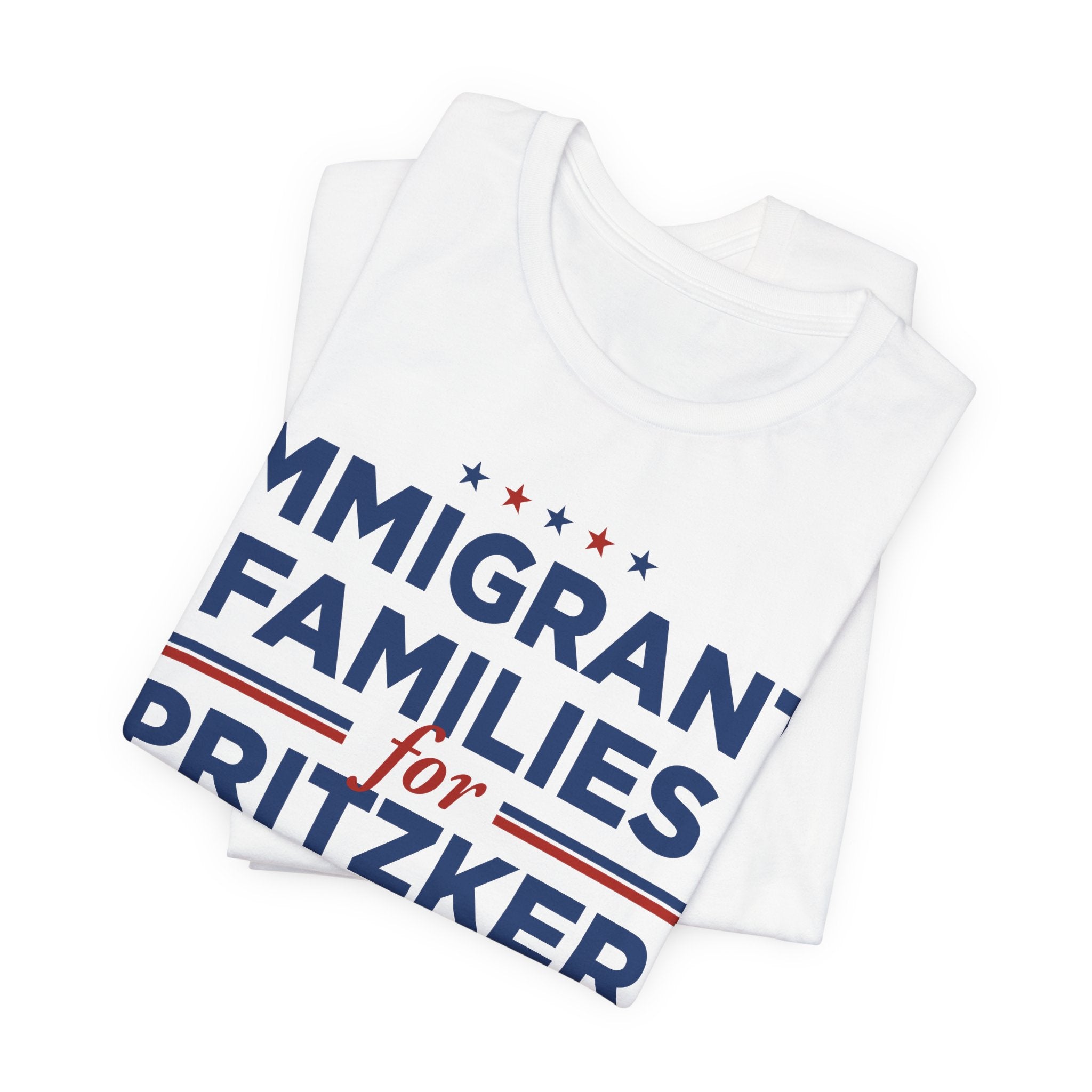 Immigrant Families for J.B. Pritzker for President Campaign T-Shirt 2028