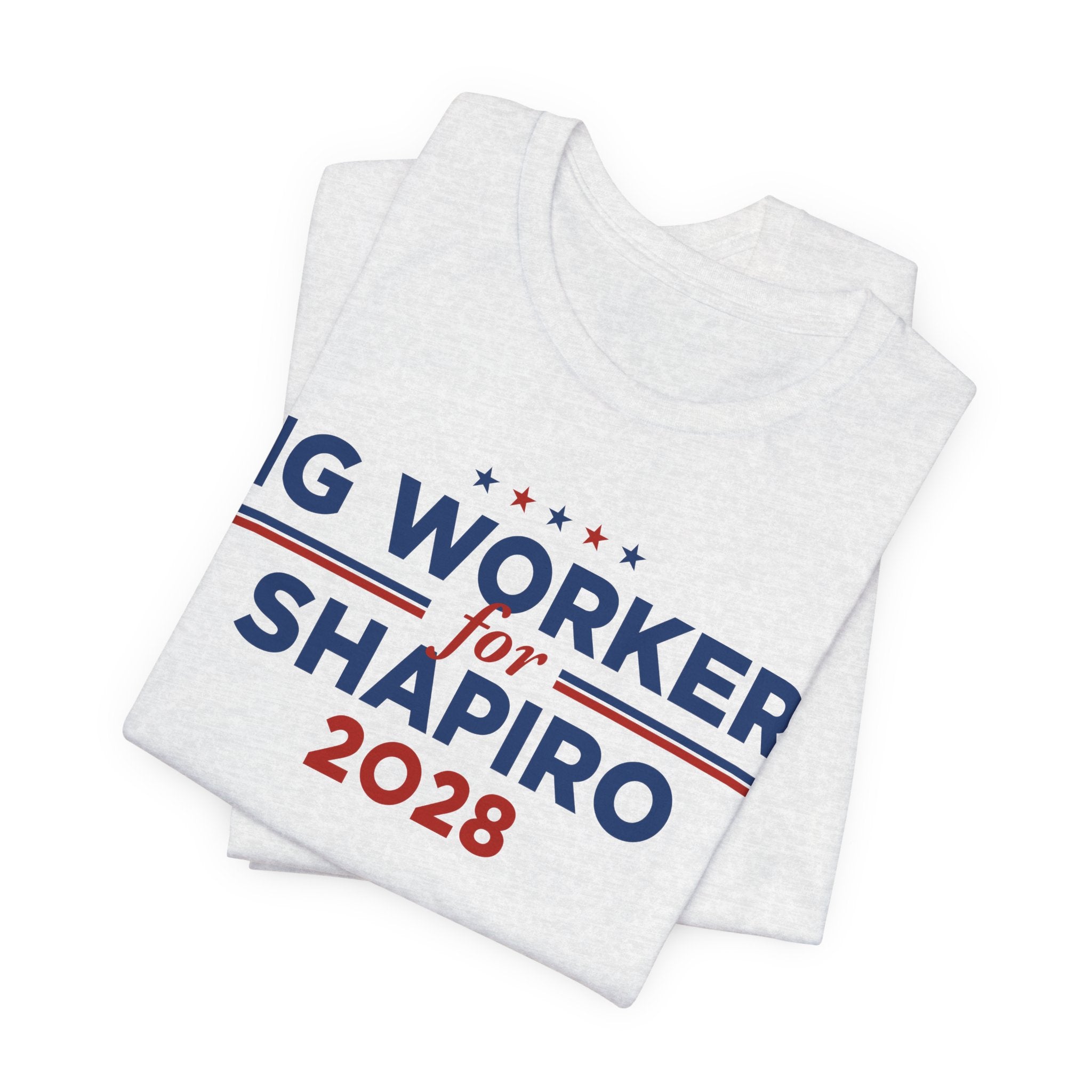 Gig Workers for Josh Shapiro for President Campaign T-Shirt 2028