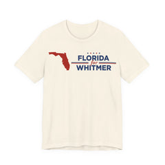 Florida for Gretchen Whitmer for President Campaign T-Shirt 2028
