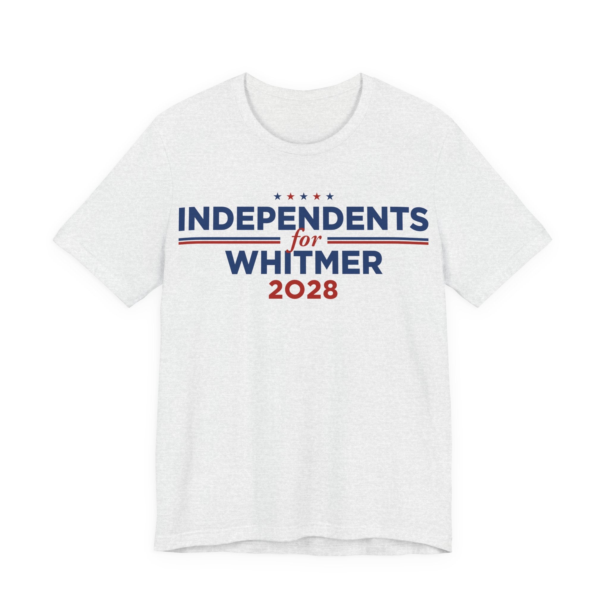 Independents for Gretchen Whitmer for President Campaign T-Shirt 2028