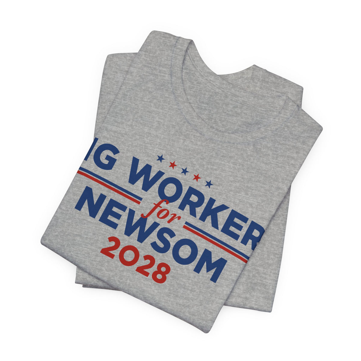 Gig Workers for Gavin Newsom for President Campaign T-Shirt 2028