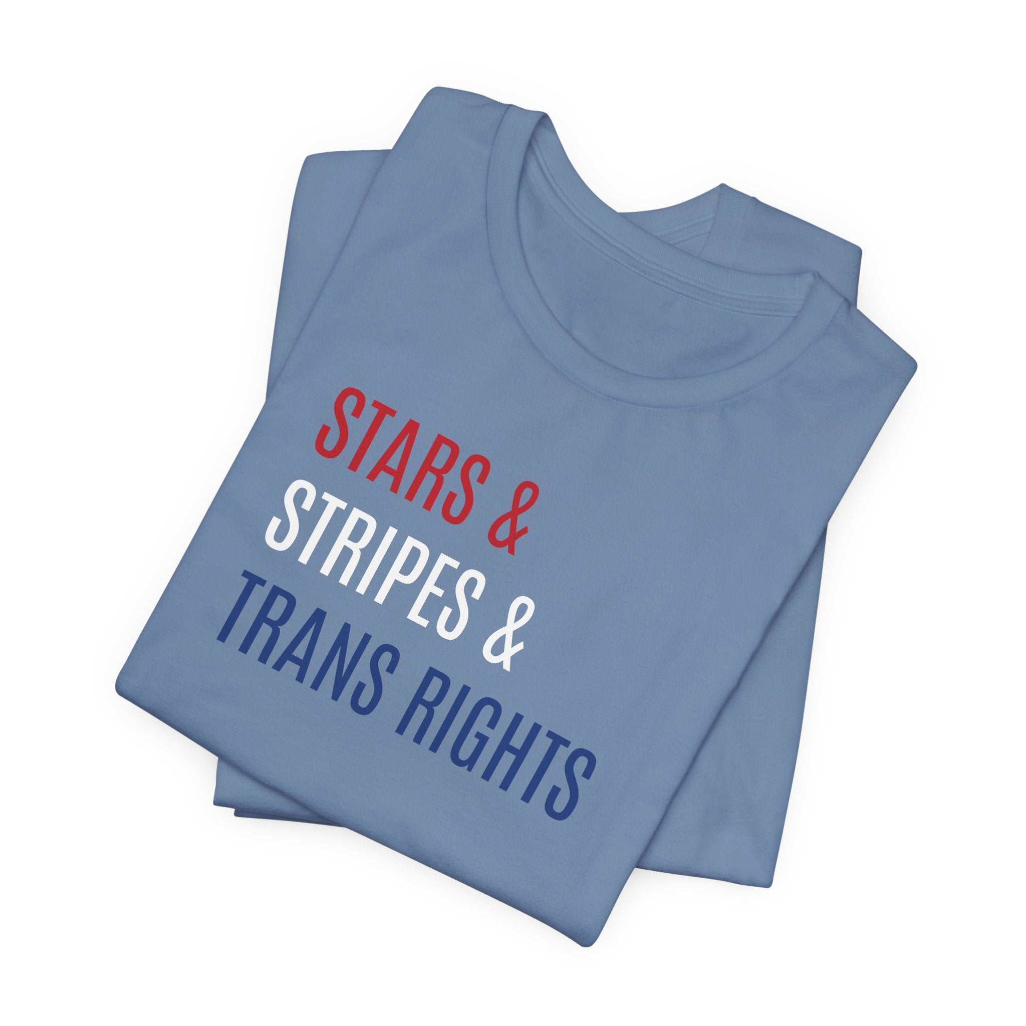Stars, Stripes, Trans Rights T-Shirt - Red White Blue Patriotic Shirt - LGBTQ - Transgender Tee