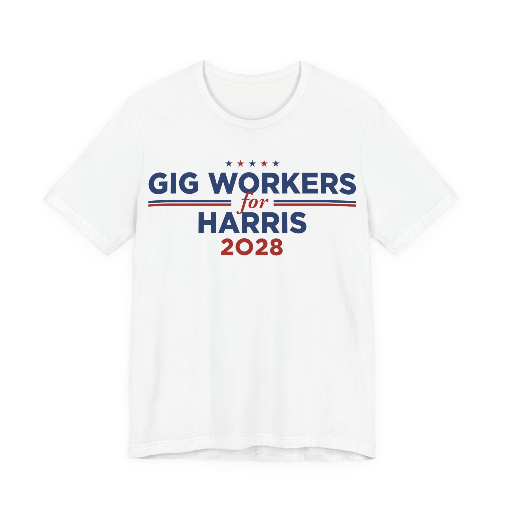 Gig Workers for Kamala Harris for President Campaign T-Shirt 2028