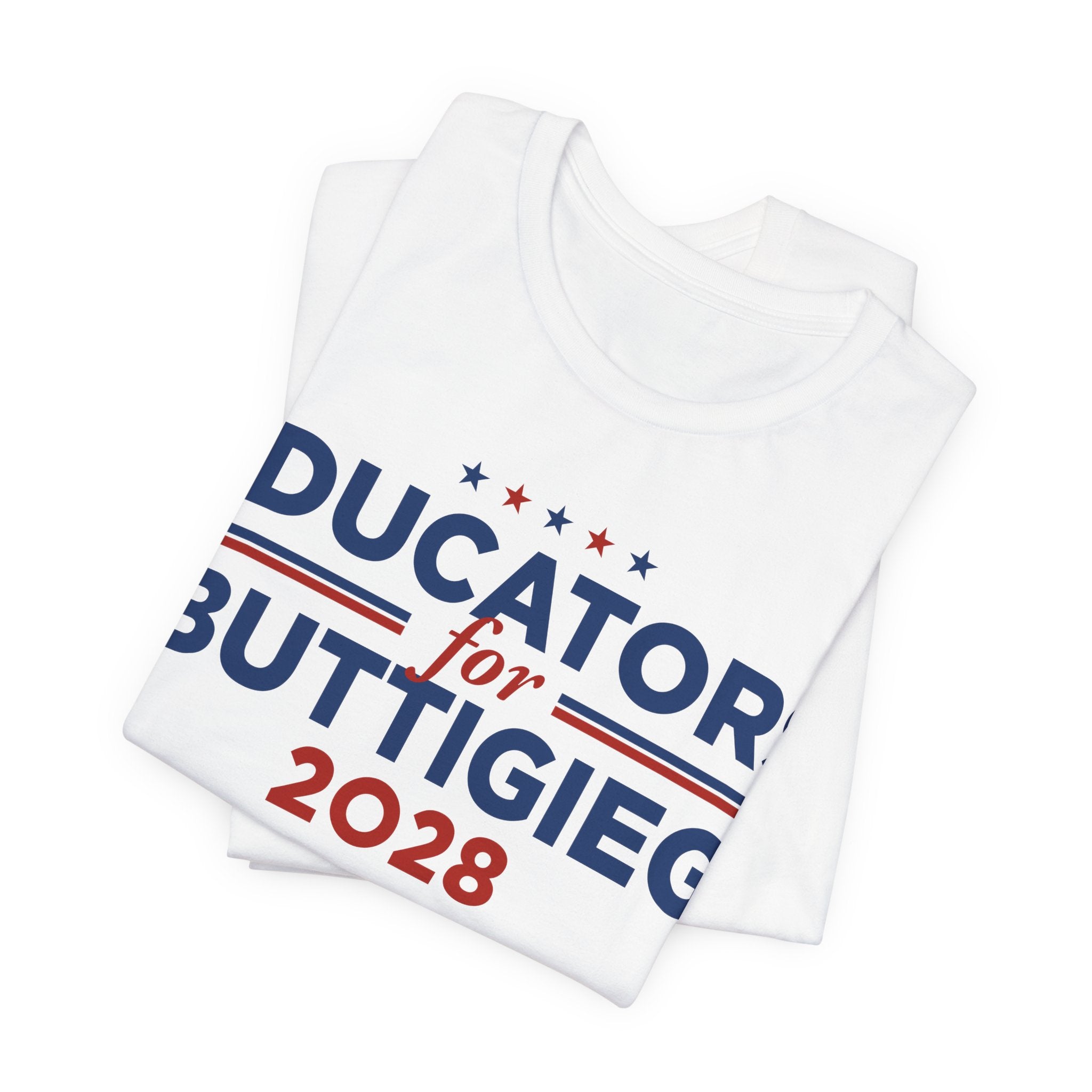 Educators for Pete Buttigieg for President Campaign T-Shirt 2028