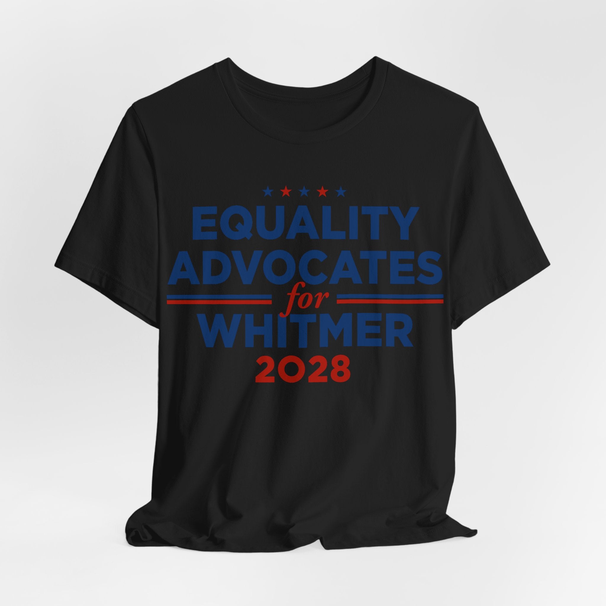 Equality Advocates for Gretchen Whitmer for President Campaign T-Shirt 2028