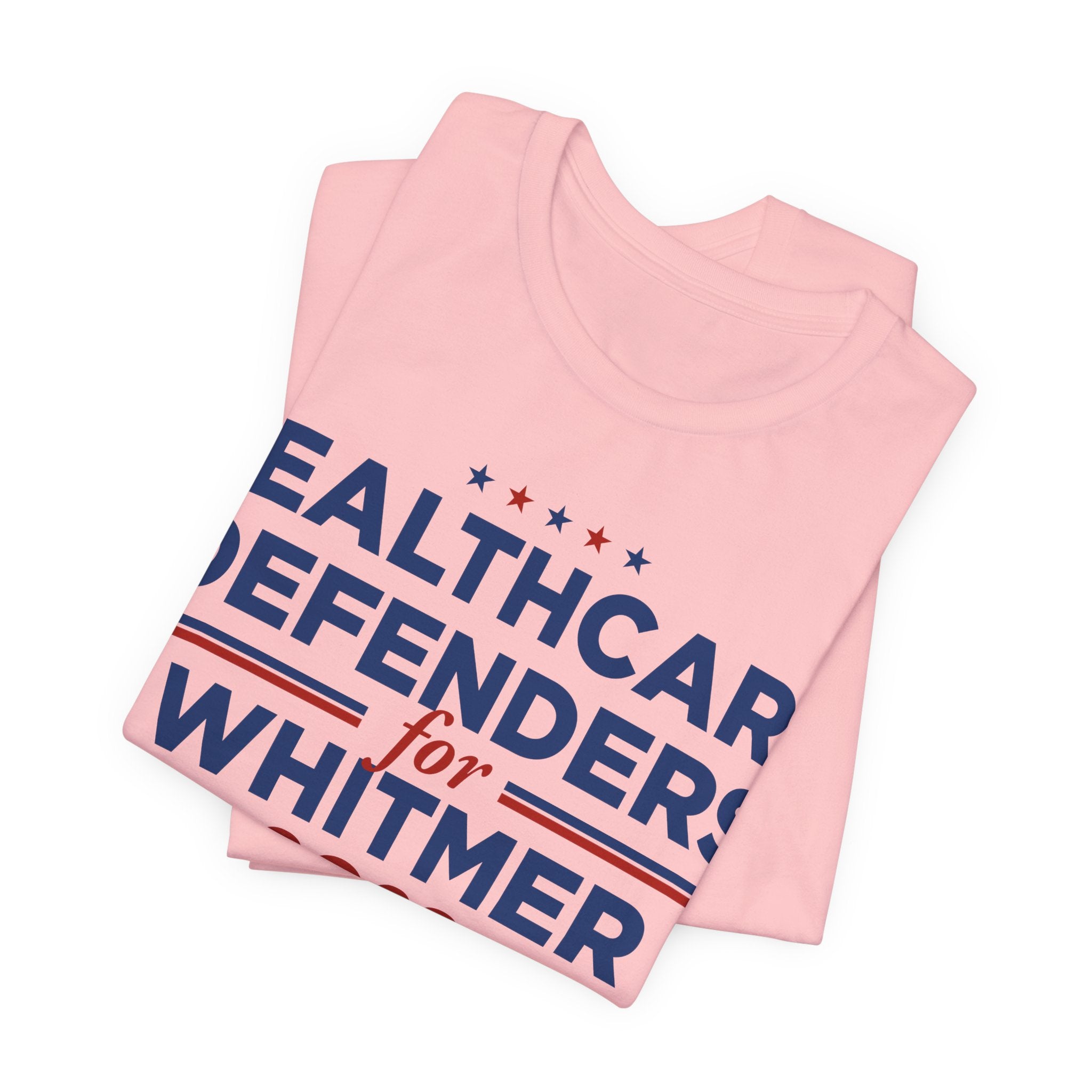Healthcare Defenders for Gretchen Whitmer for President Campaign T-Shirt 2028