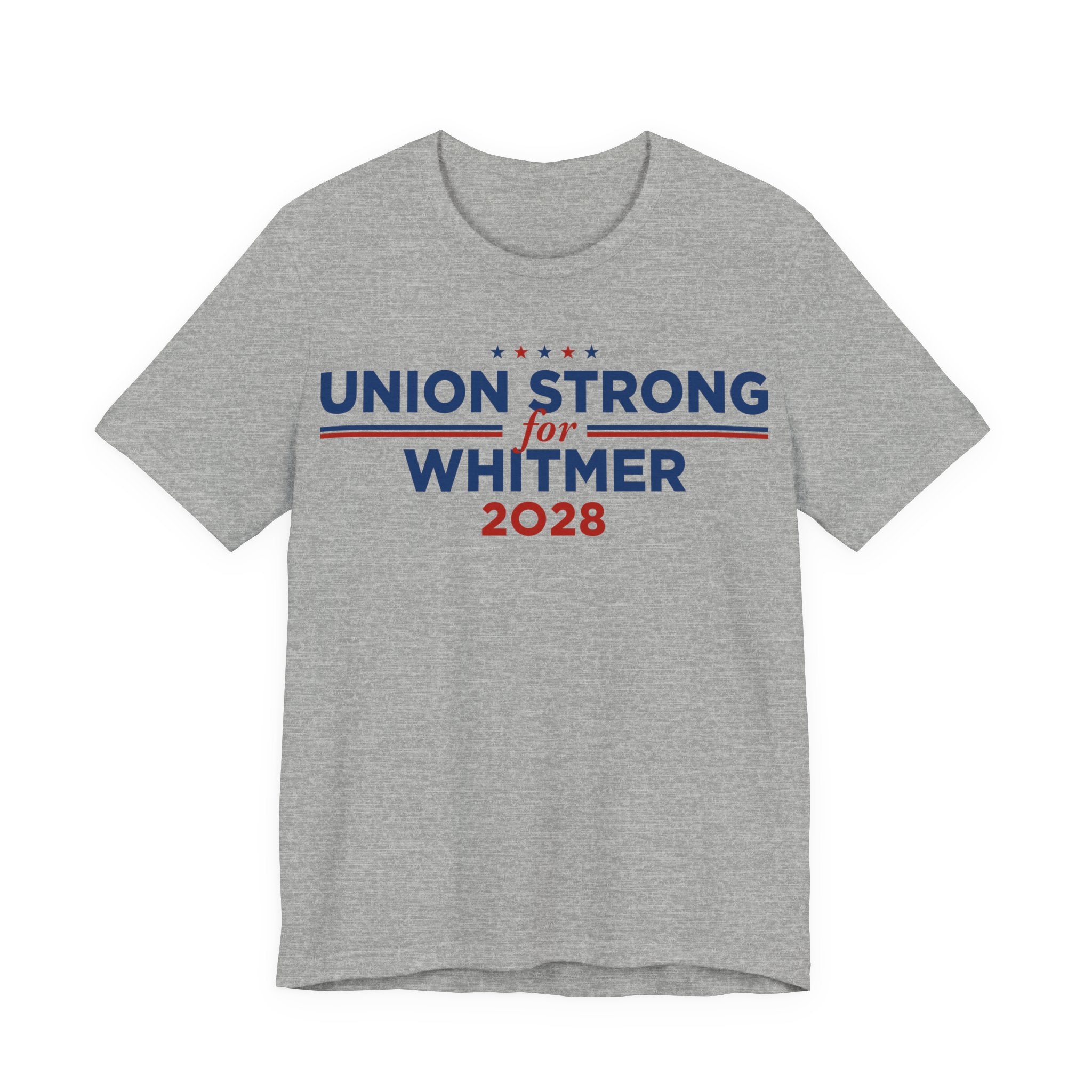 Union Strong for Gretchen Whitmer for President Campaign T-Shirt 2028
