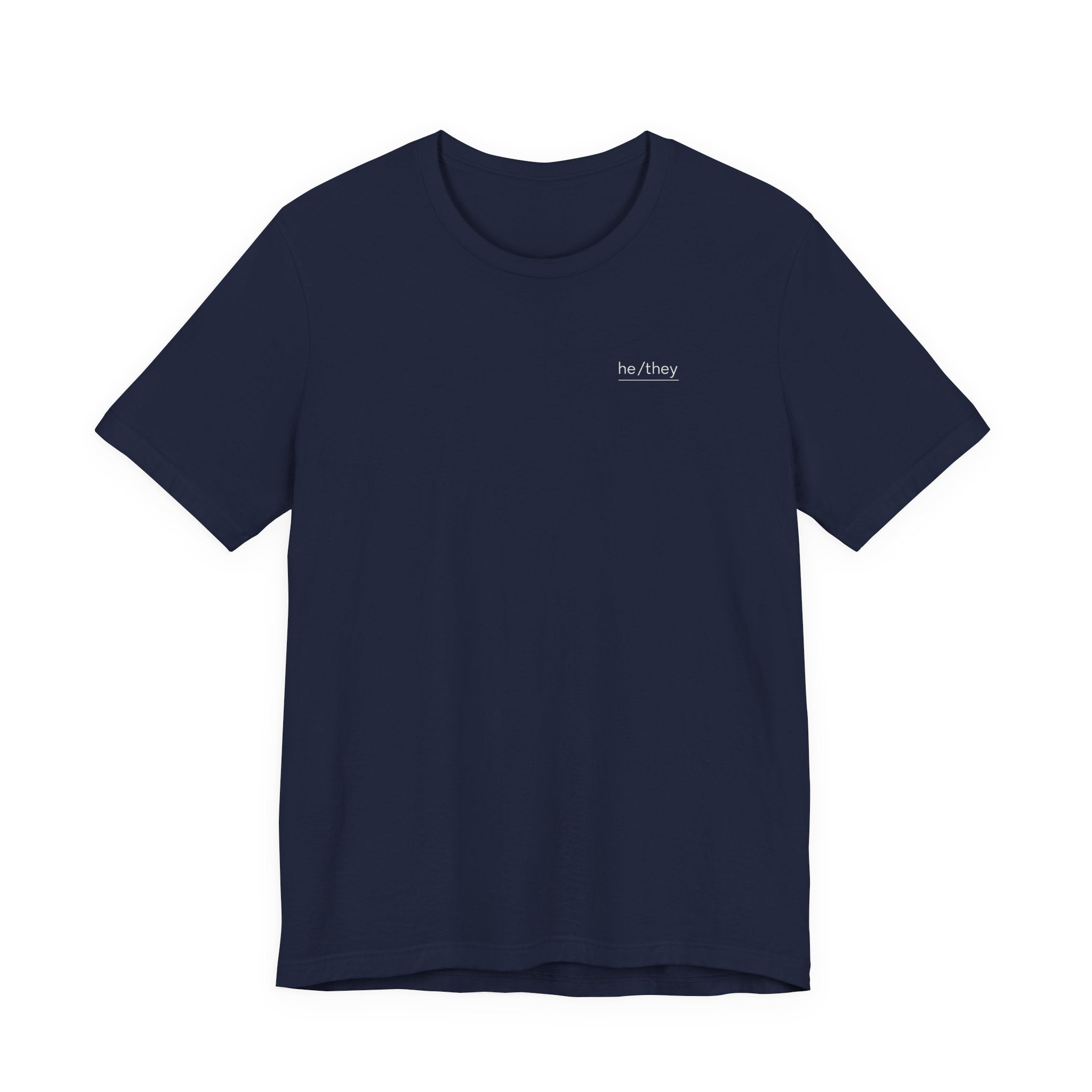 he/they Pronoun T-Shirt – Minimalist Chest Graphic Tee