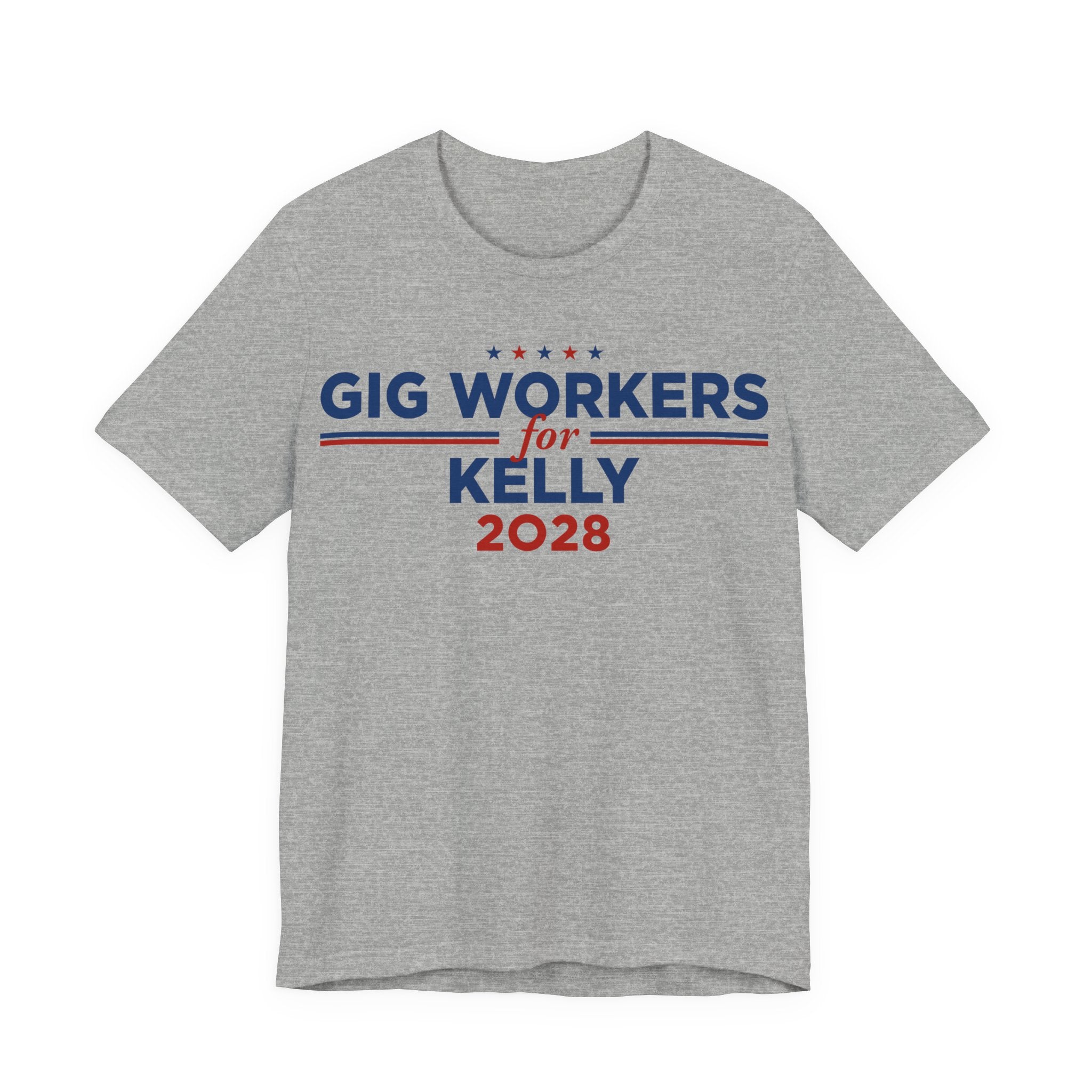 Gig Workers for Mark Kelly for President Campaign T-Shirt 2028
