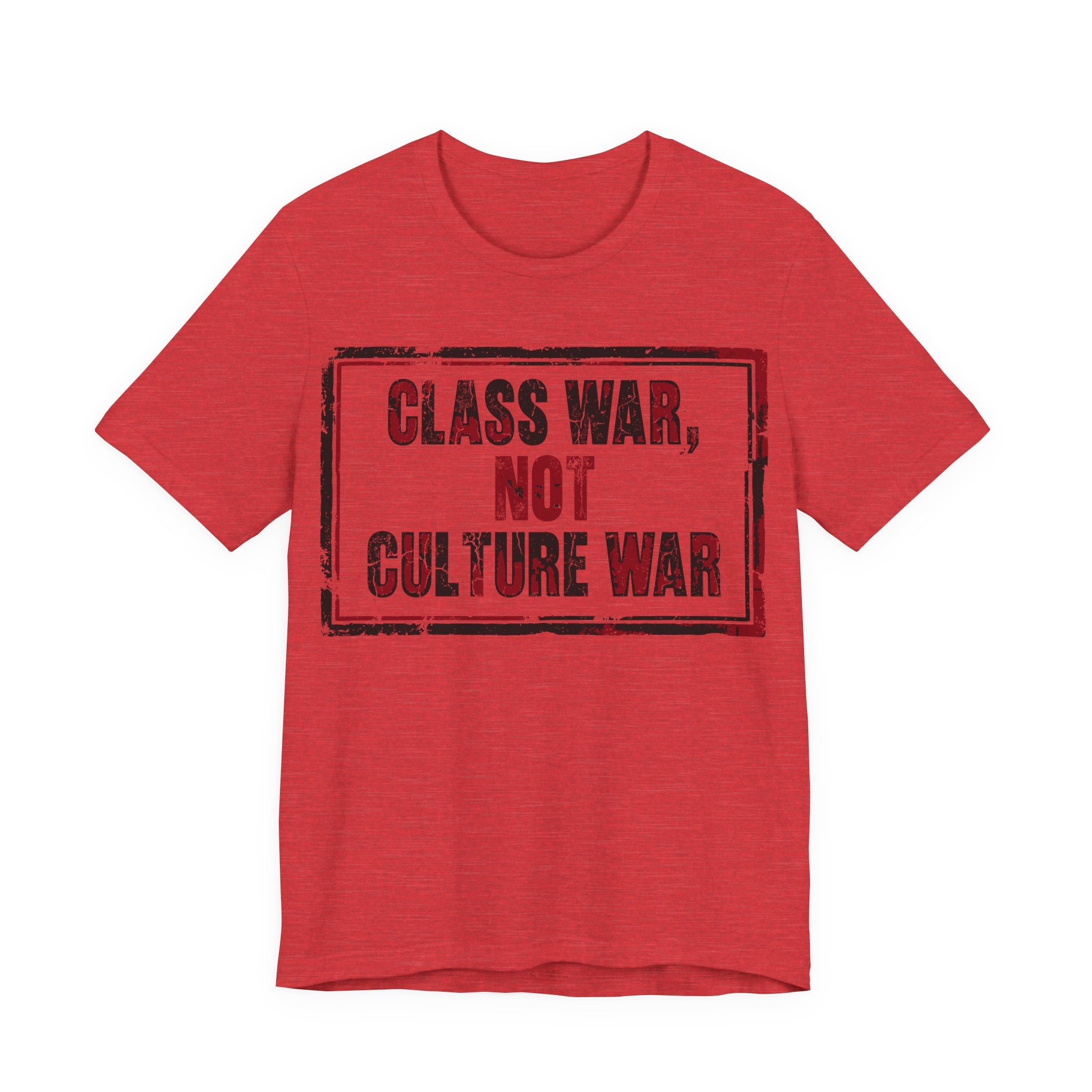 Class War, Not Culture War T-Shirt