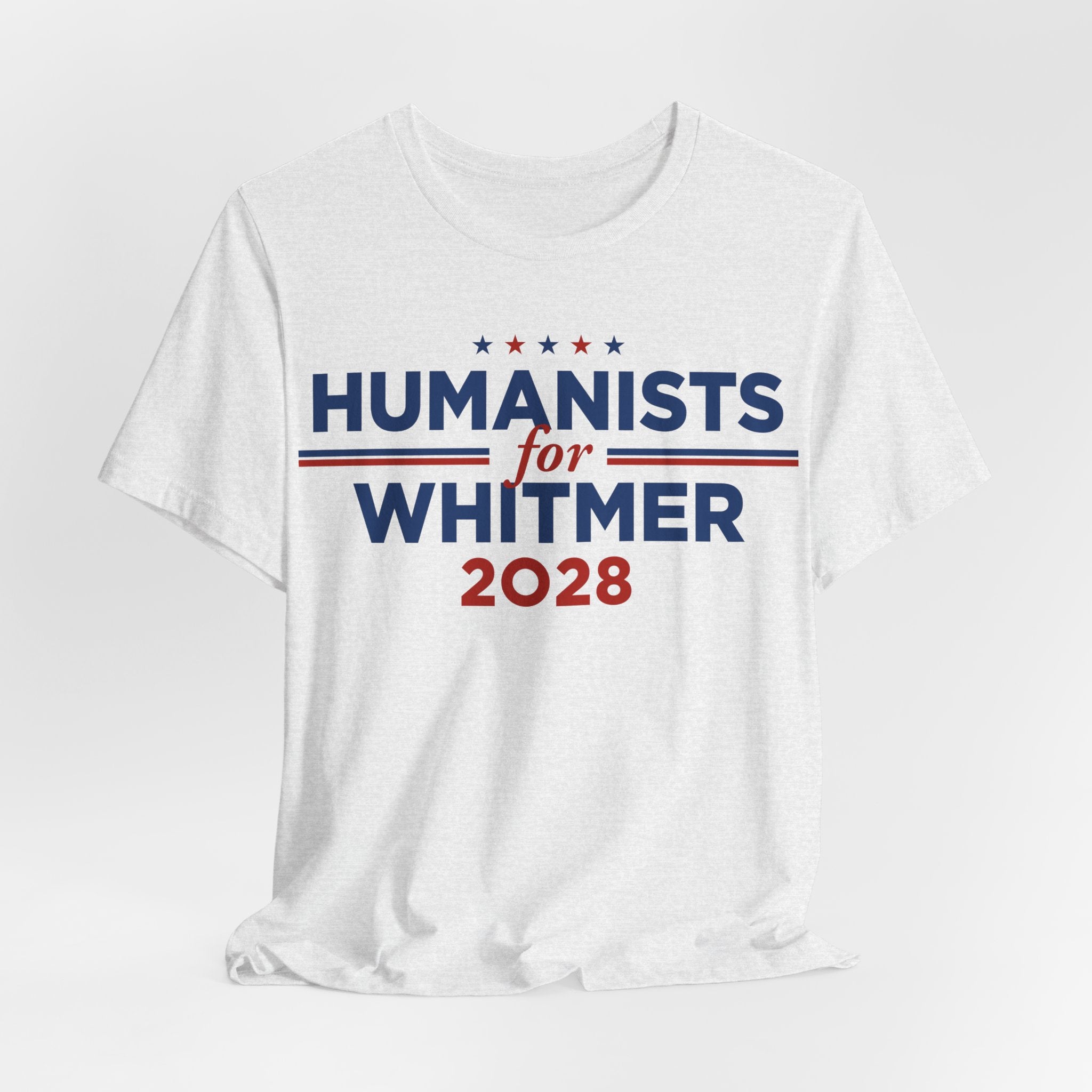 Humanists for Gretchen Whitmer for President Campaign T-Shirt 2028
