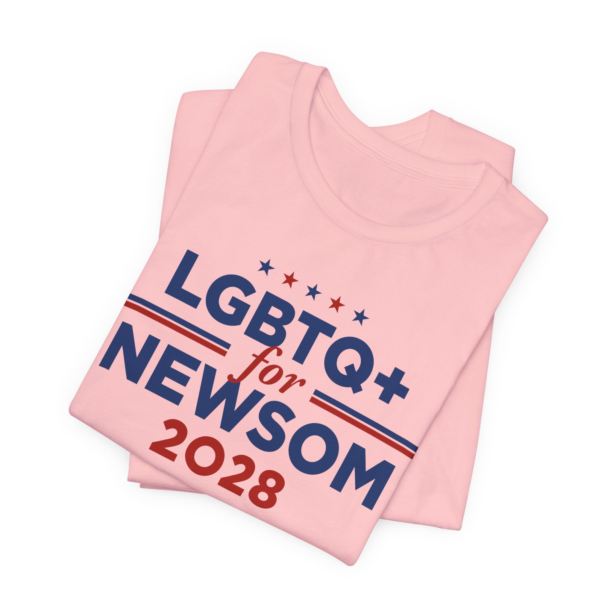 LGBTQ+ for Gavin Newsom for President Campaign T-Shirt 2028