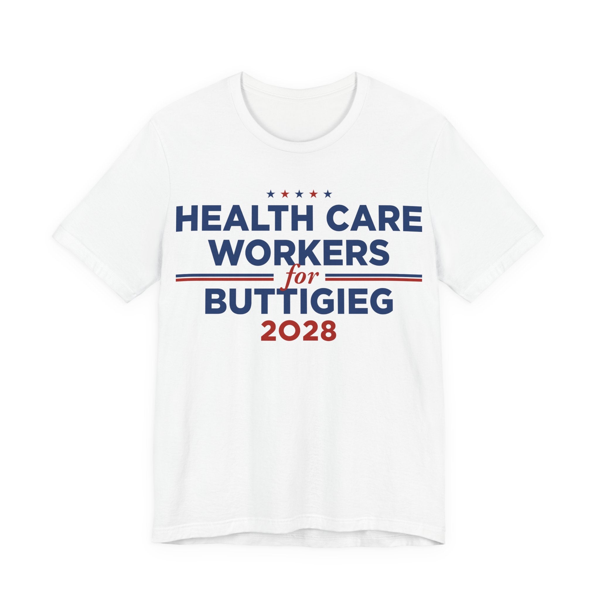 Health Care Advocates for Pete Buttigieg for President Campaign T-Shirt 2028