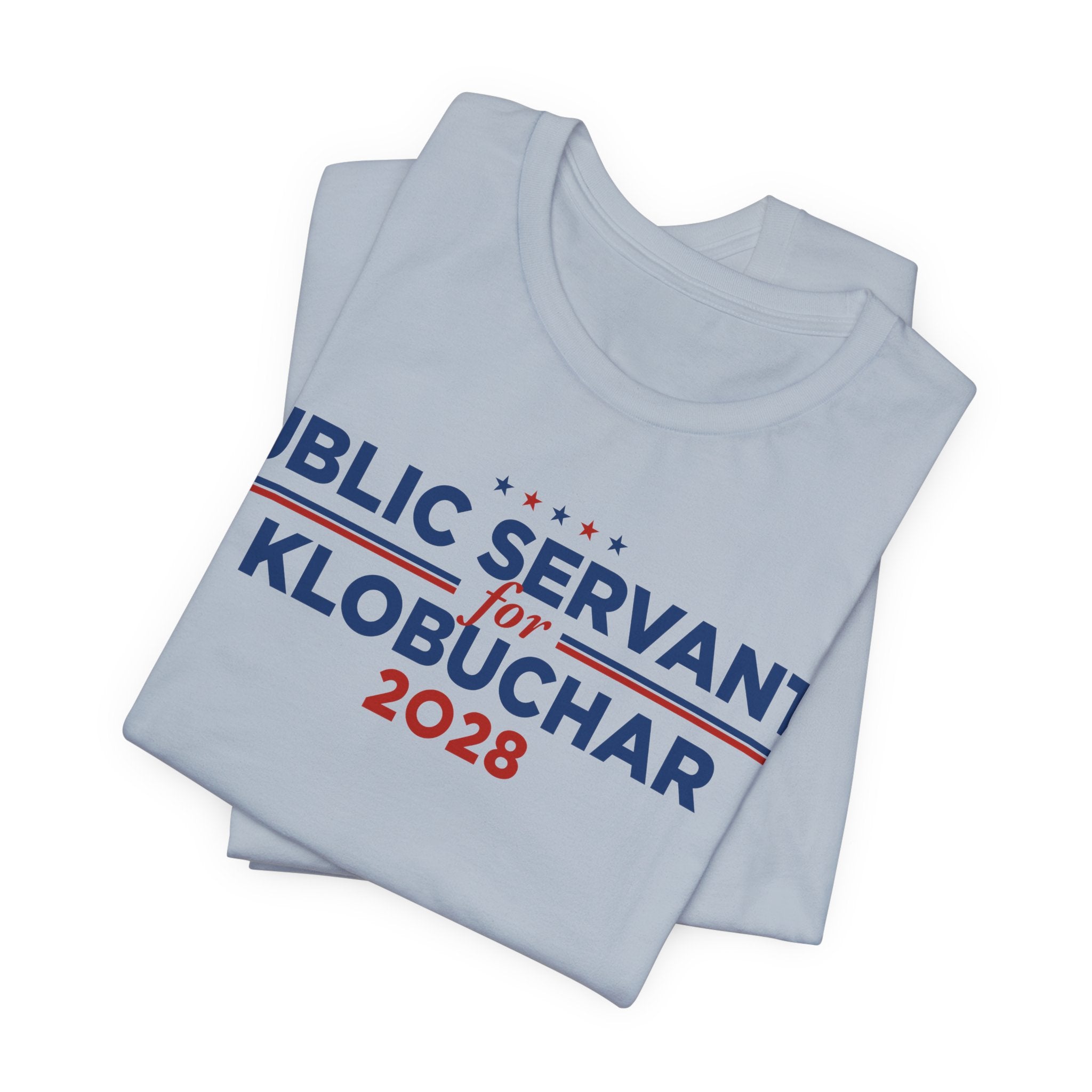 Public Servants for Amy Klobuchar for President Campaign T-Shirt 2028